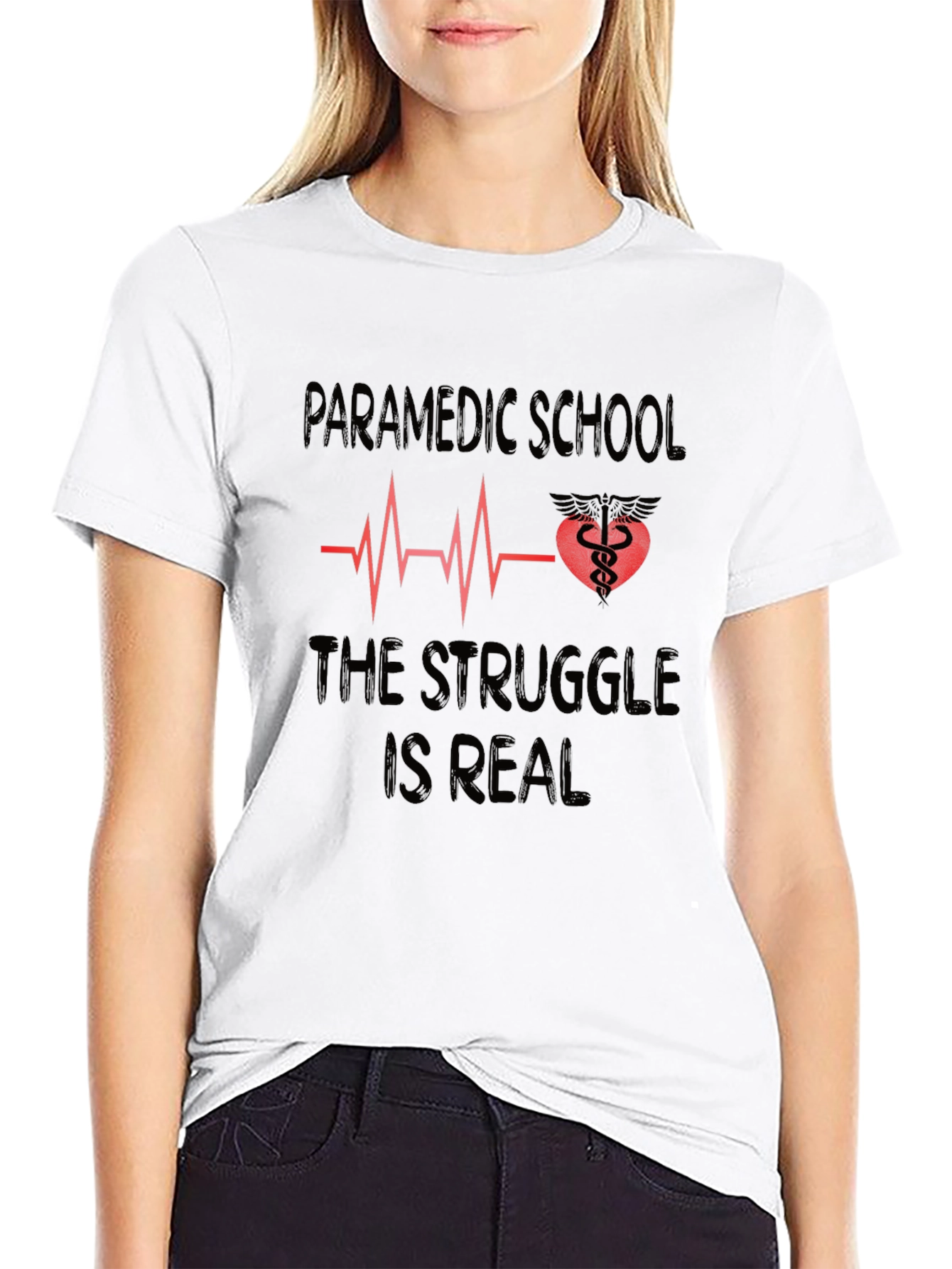 Paramedic School T-Shirt: The Struggle Is Real