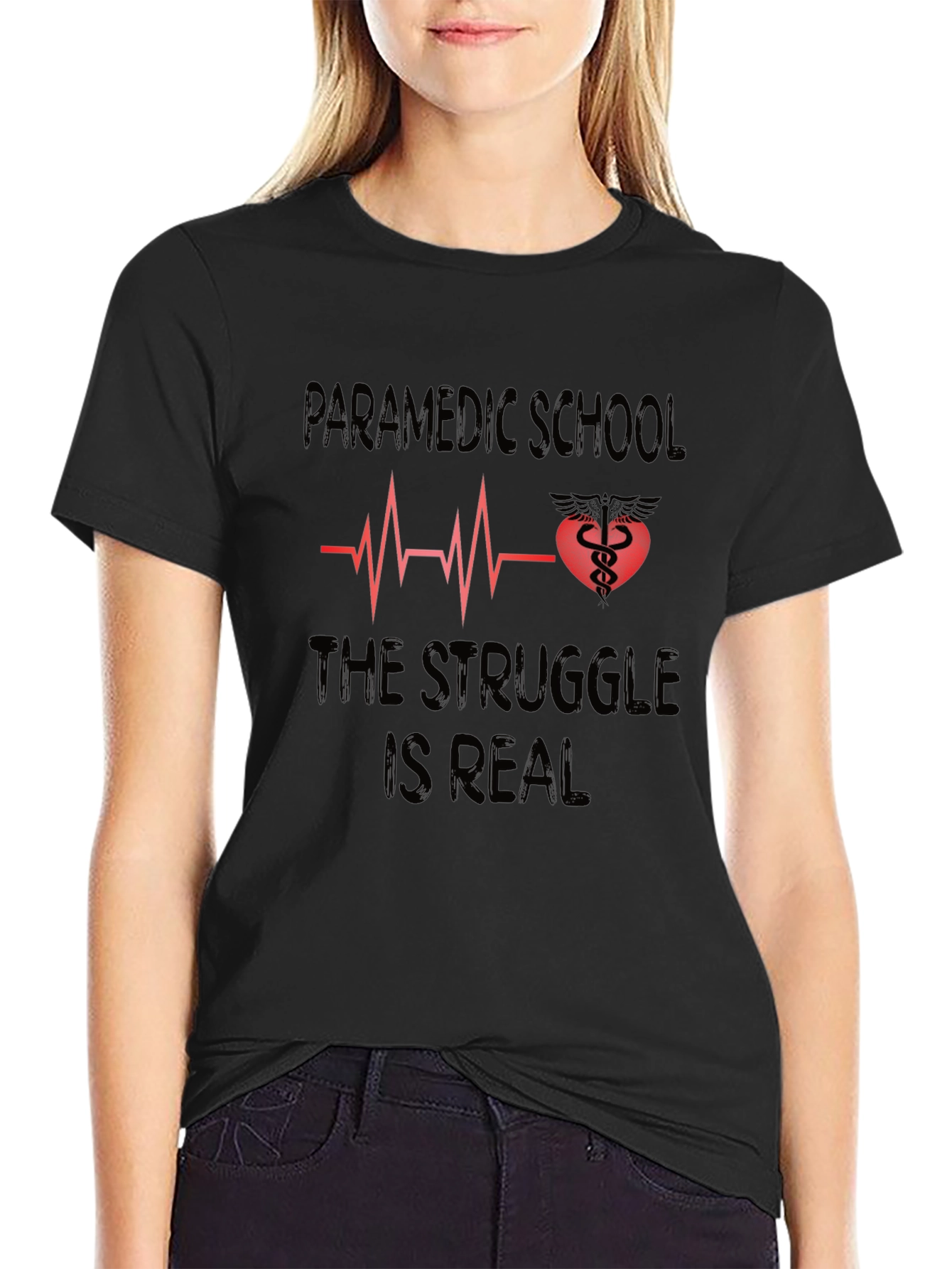 Paramedic School T-Shirt: The Struggle Is Real