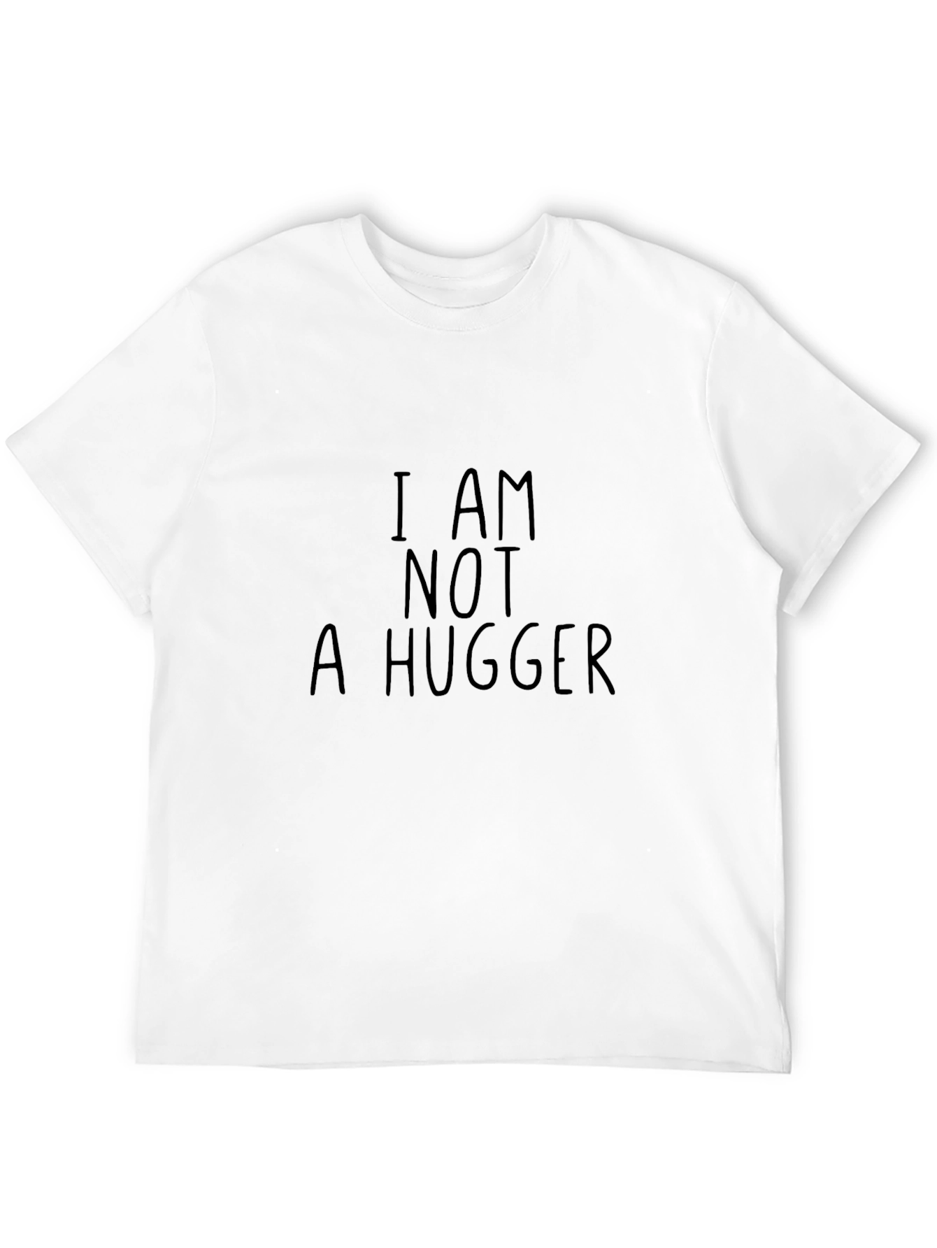 I Am Not A Hugger Funny Graphic Tee