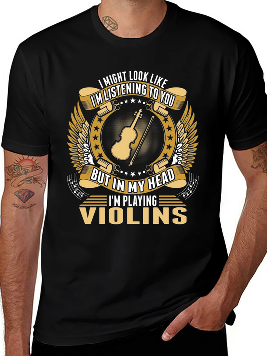 Violin Player T-Shirt: Im Playing Violins In My Head