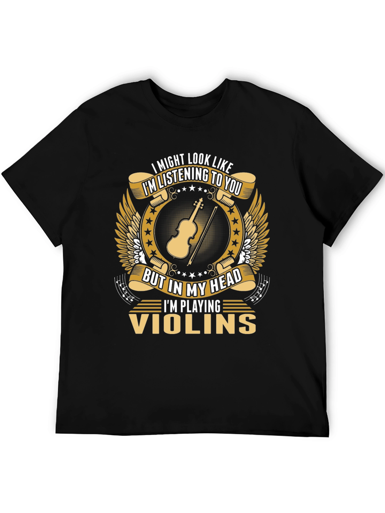 Violin Player T-Shirt: Im Playing Violins In My Head