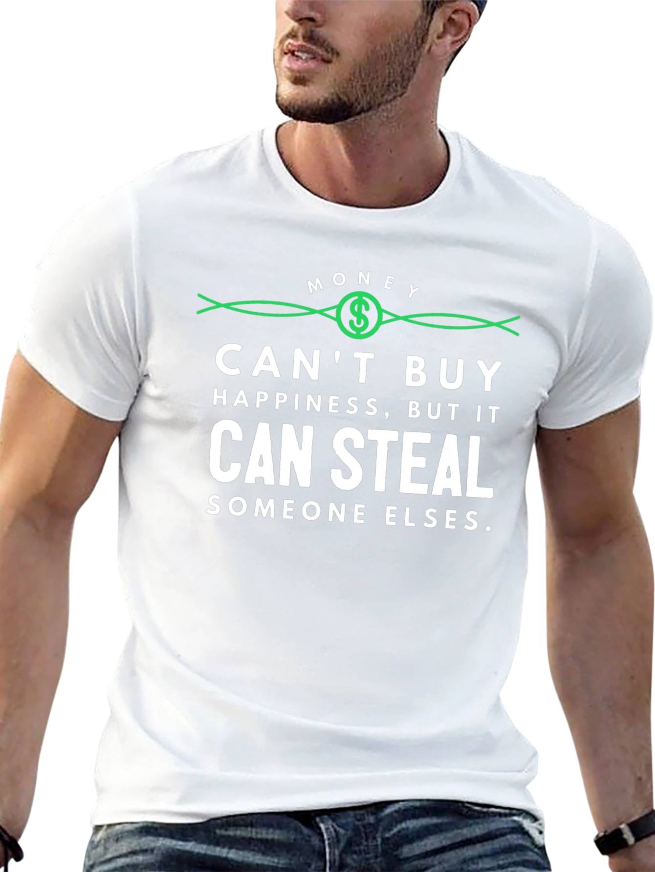 Money Cant Buy Happiness T-Shirt