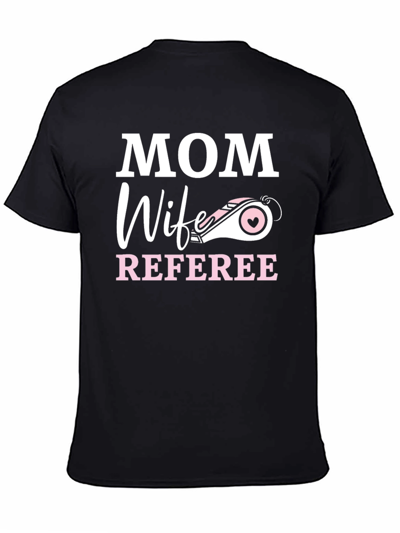 Mom Wife Referee T-Shirt