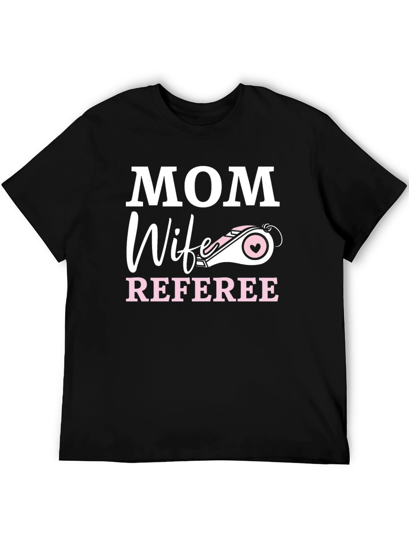 Mom Wife Referee T-Shirt