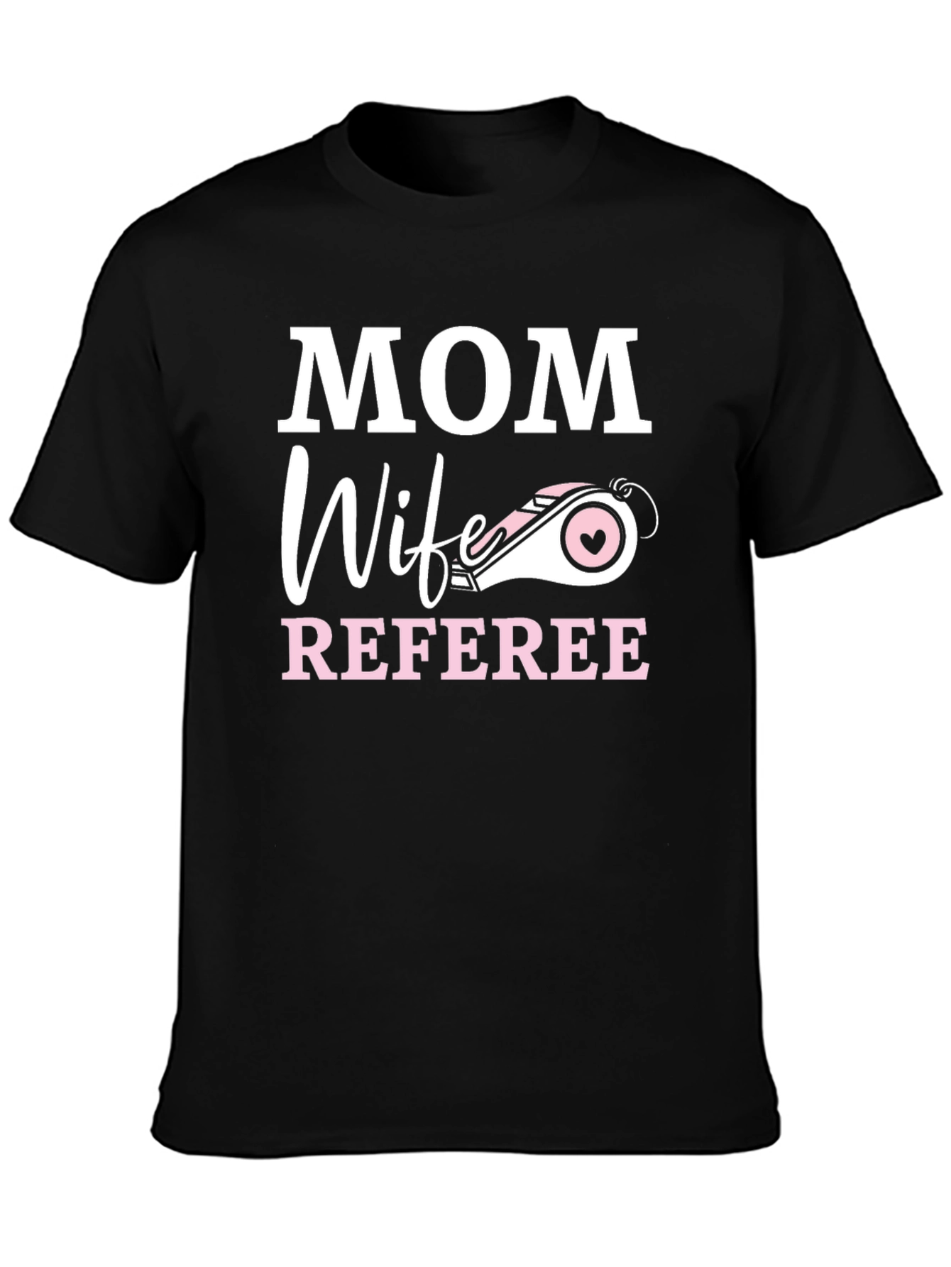 Mom Wife Referee T-Shirt
