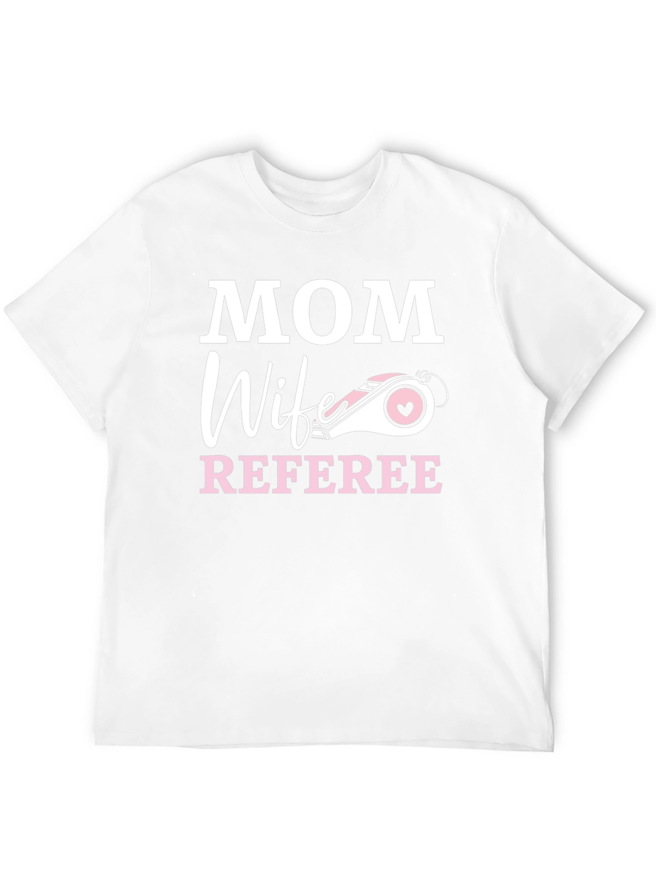 Mom Wife Referee T-Shirt