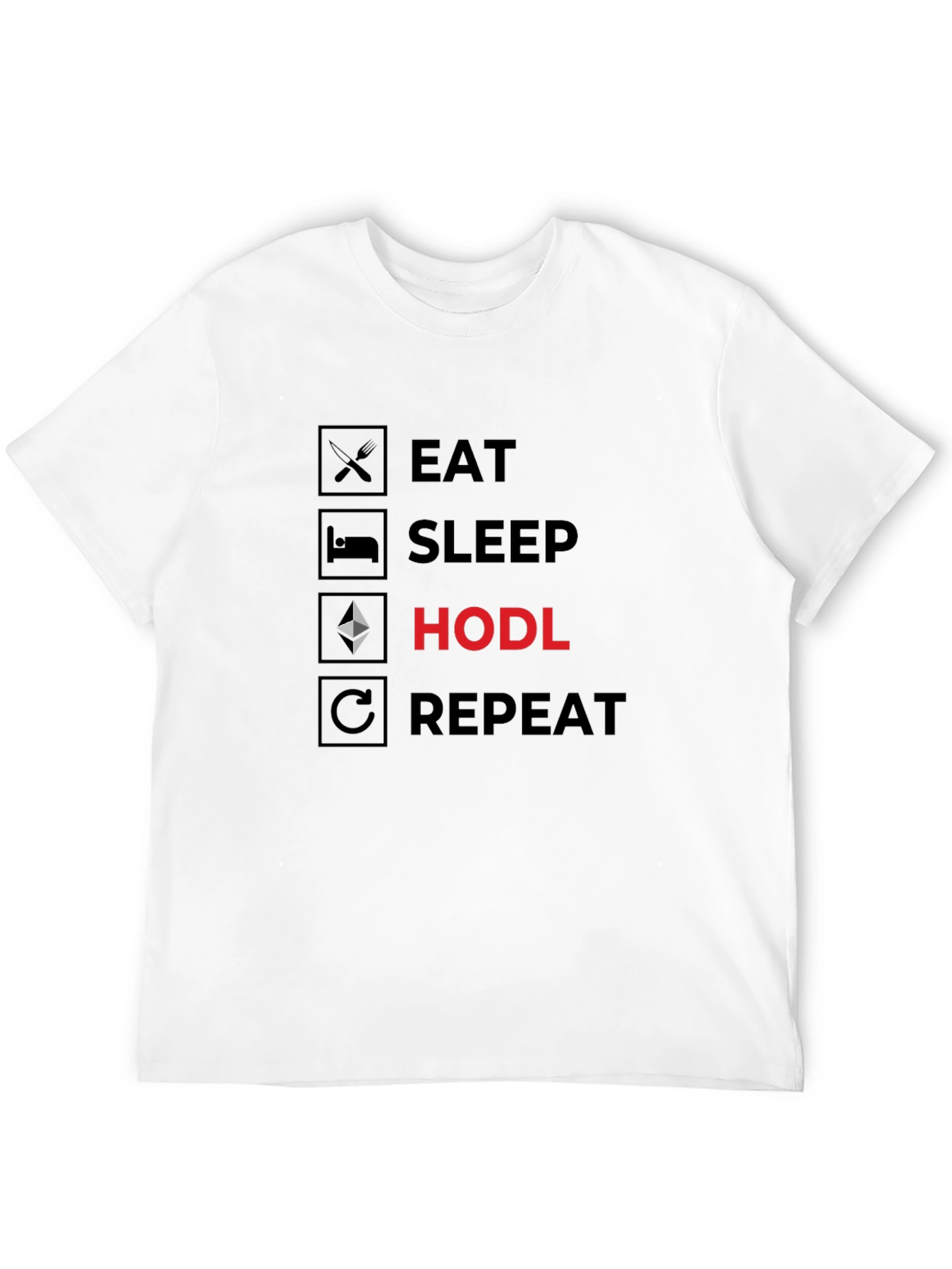 Eat Sleep HODL Repeat Crypto T-Shirt