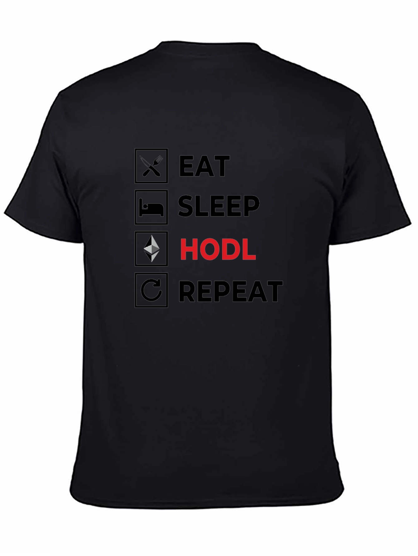 Eat Sleep HODL Repeat Crypto T-Shirt