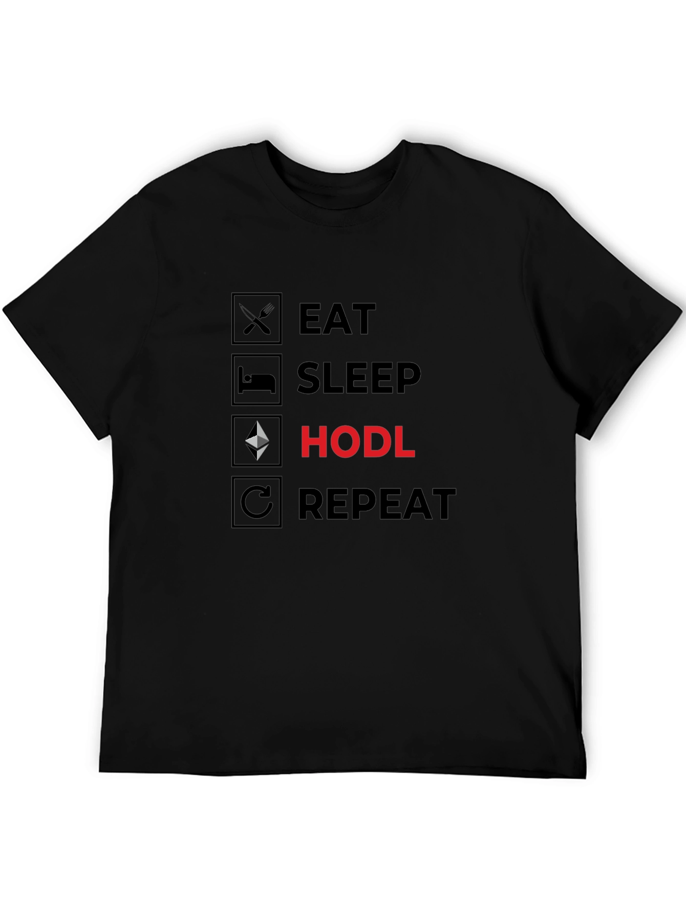 Eat Sleep HODL Repeat Crypto T-Shirt