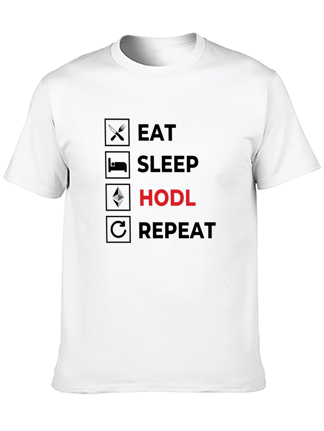 Eat Sleep HODL Repeat Crypto T-Shirt