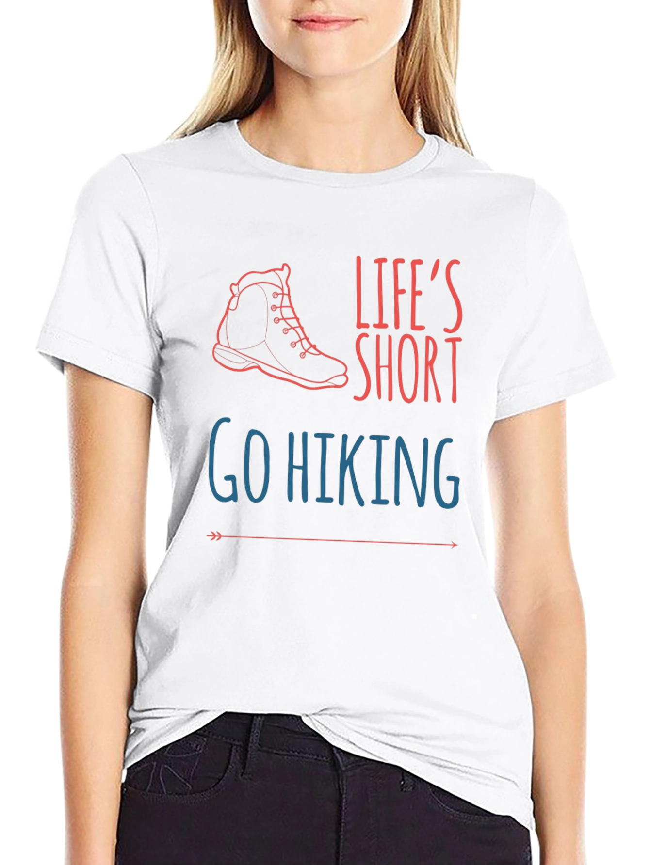Lifes Short Go Hiking T-Shirt