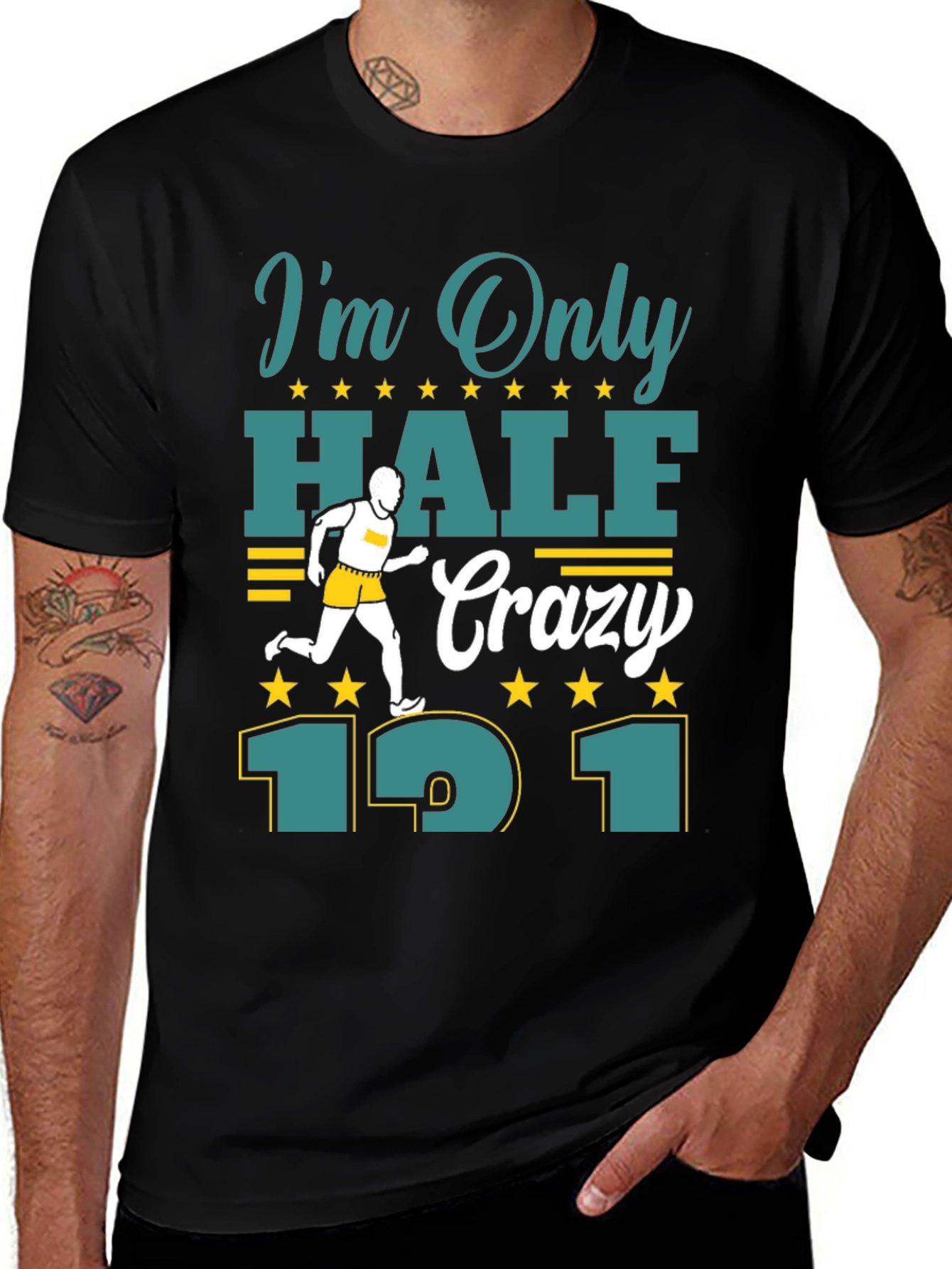 Im Only Half Crazy 13.1 T-Shirt