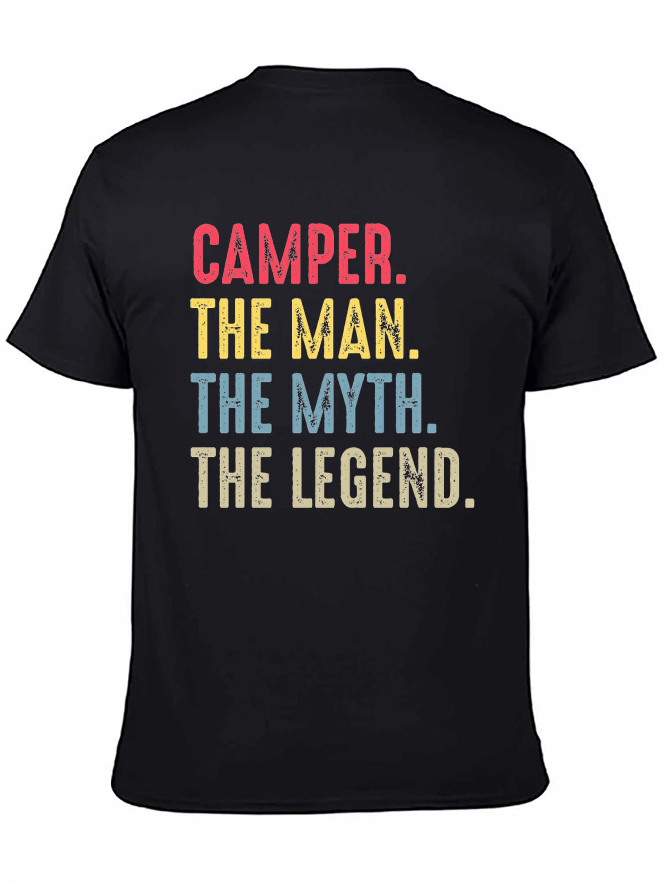 Camper The Man The Myth The Legend T-Shirt