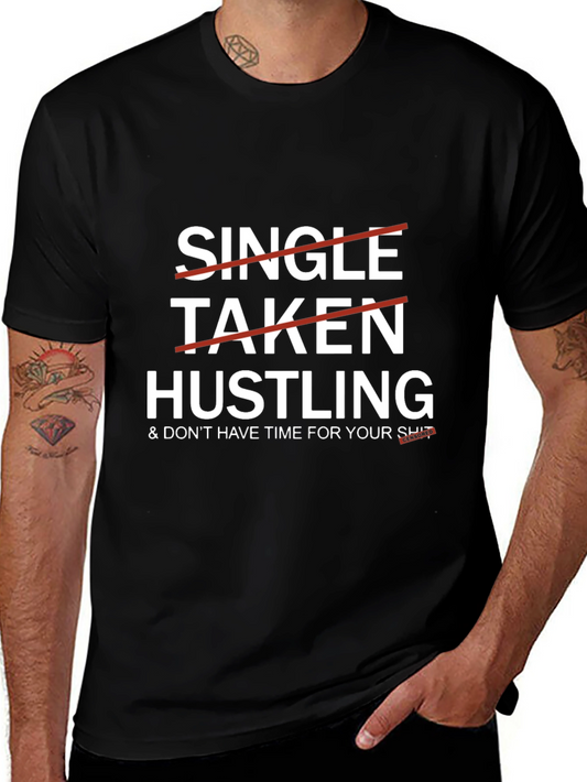 Hustling Black Graphic Tee: No Time For Your Sh*t!