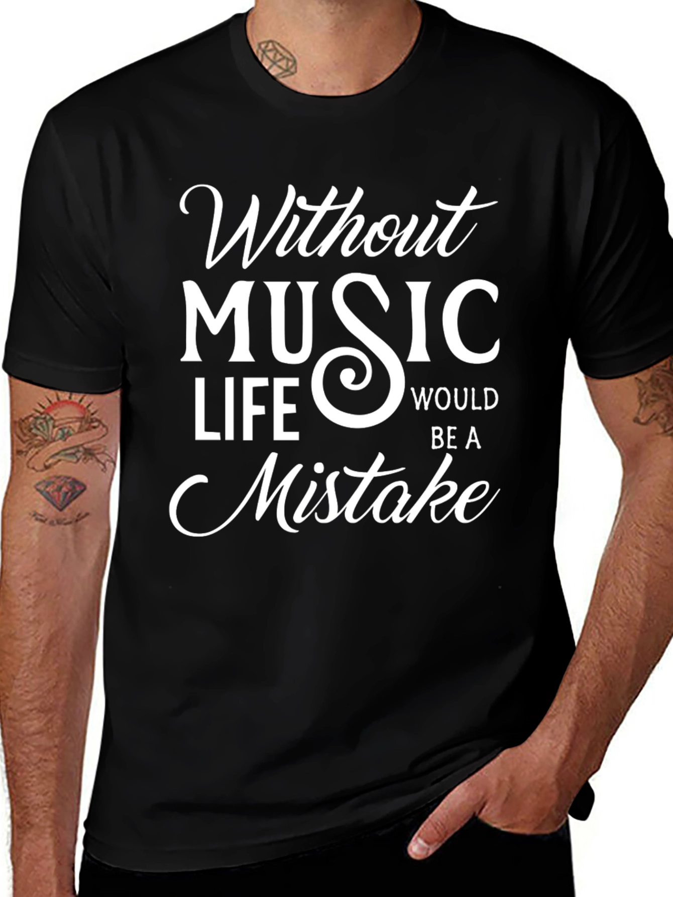 Without Music Life Would Be A Mistake T-Shirt