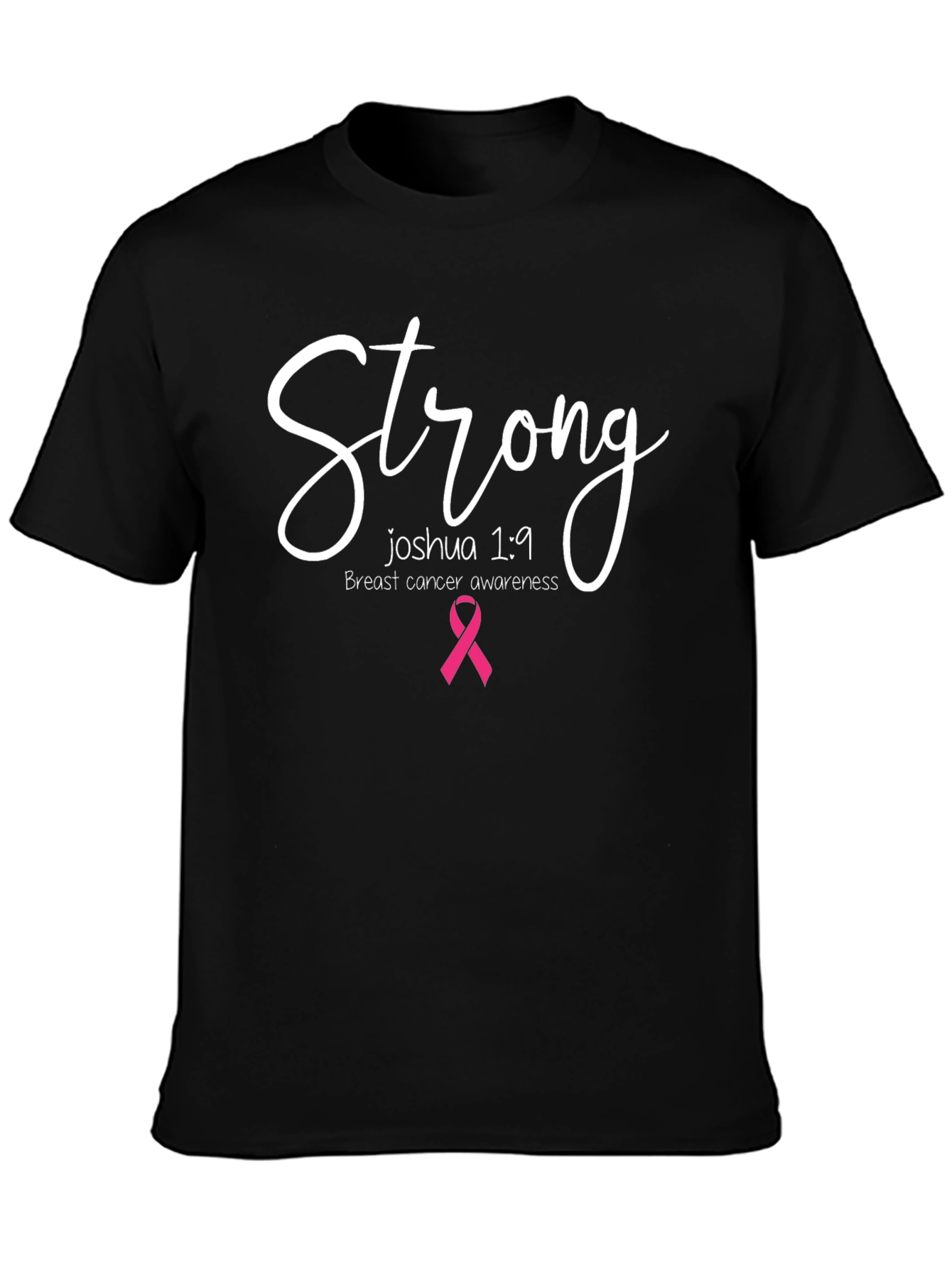 Strong Breast Cancer Awareness Black T-Shirt
