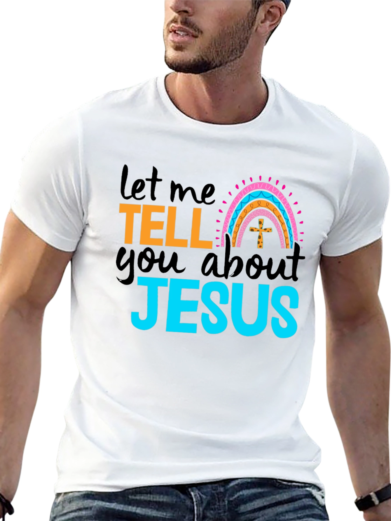 Let Me Tell You About Jesus Black T-Shirt