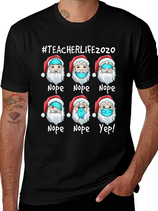 #TeacherLife2020 Santa Nope Yep T-Shirt