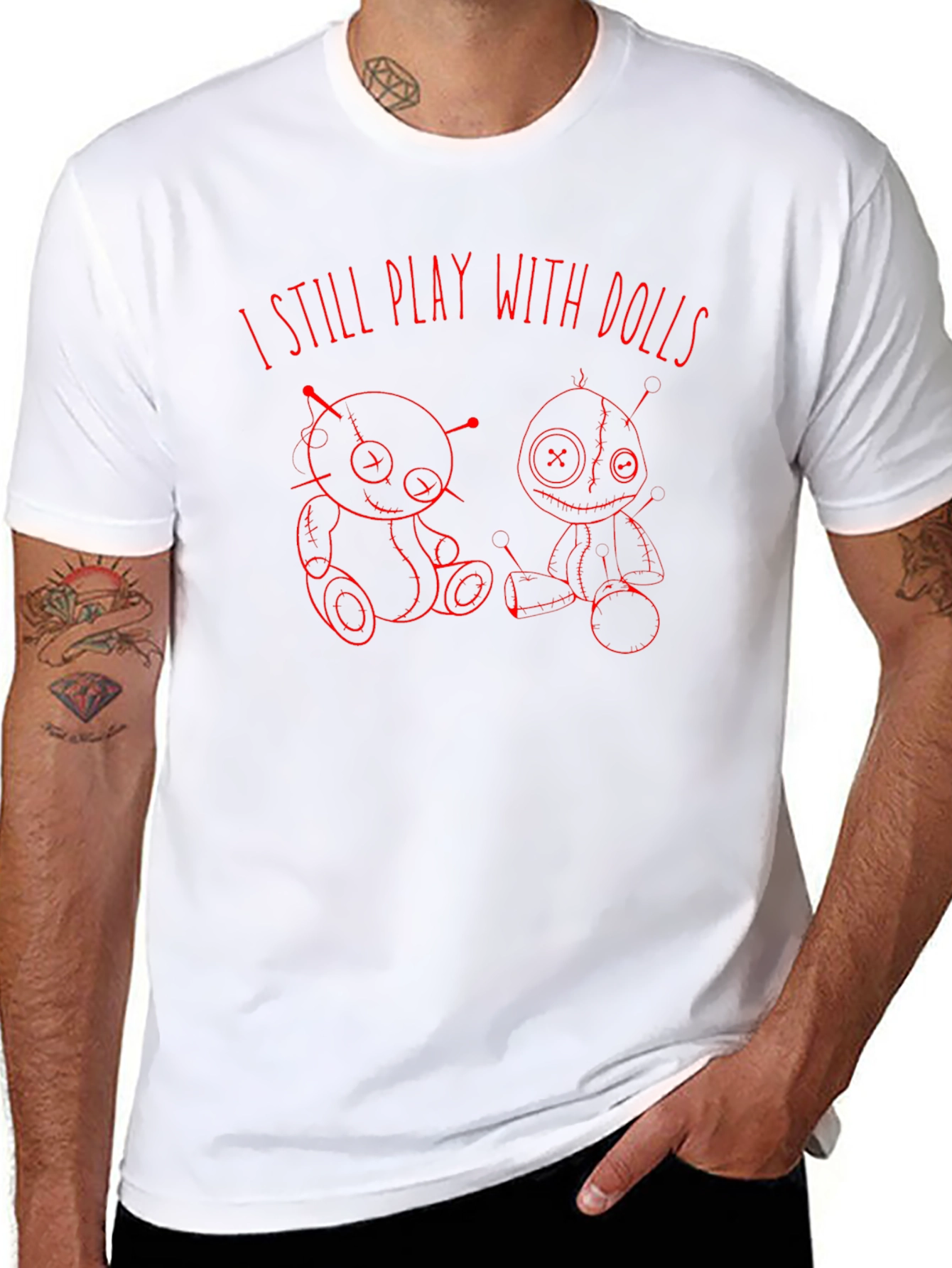 I Still Play with Dolls Graphic T-Shirt