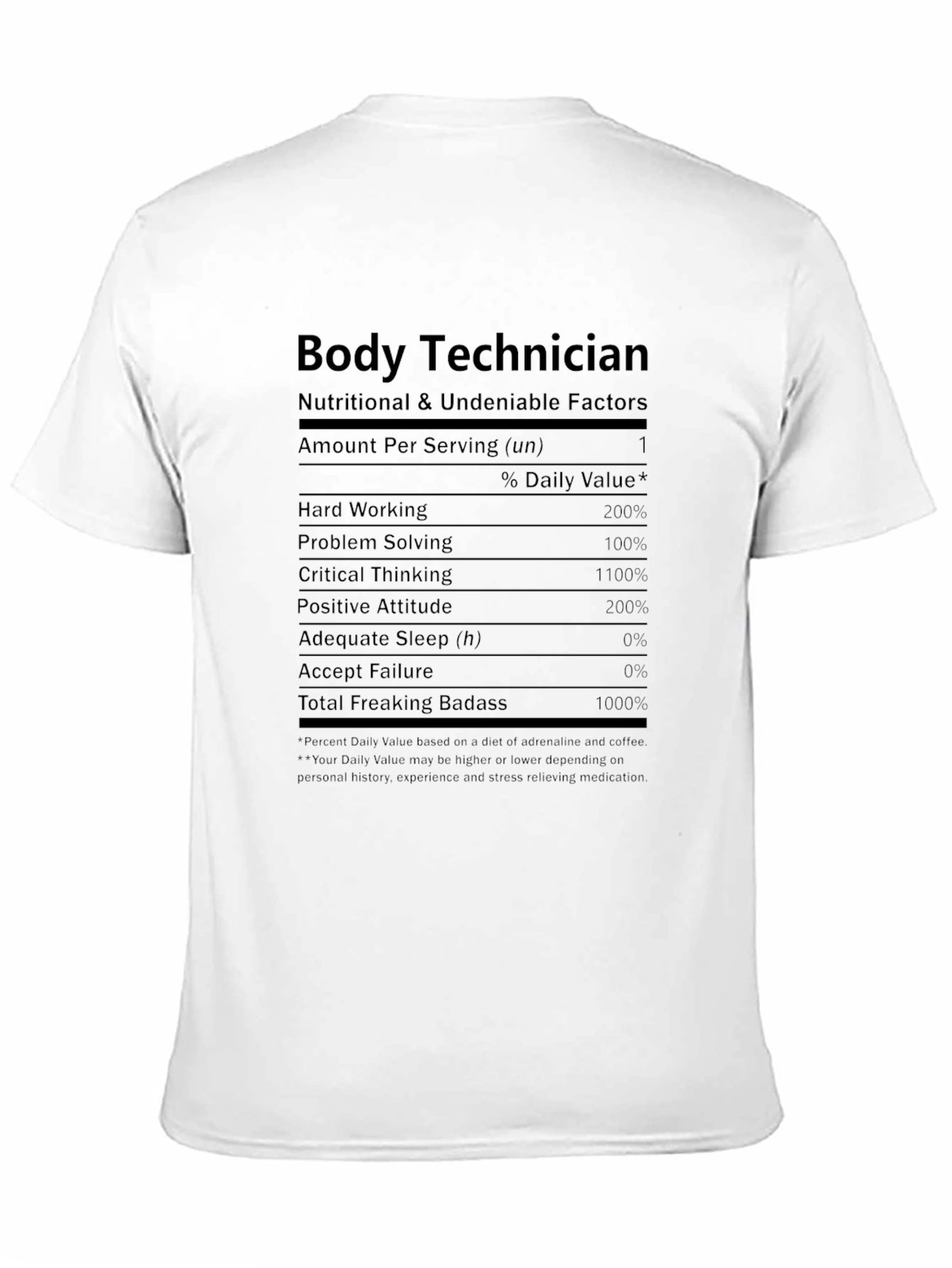 Body Technician Nutrition Facts T-Shirt