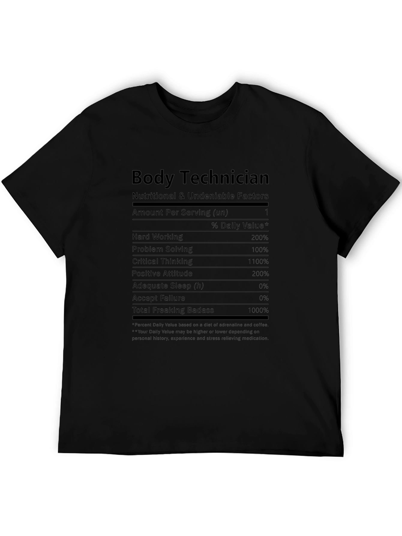 Body Technician Nutrition Facts T-Shirt