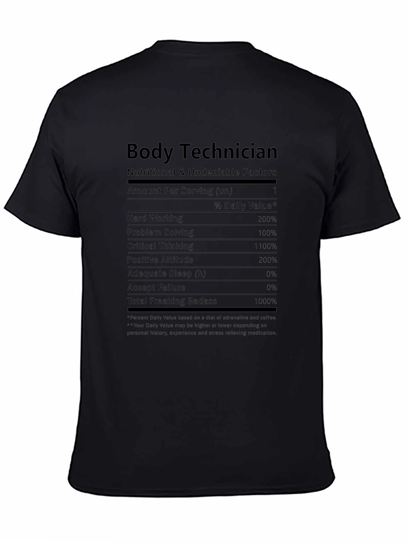 Body Technician Nutrition Facts T-Shirt