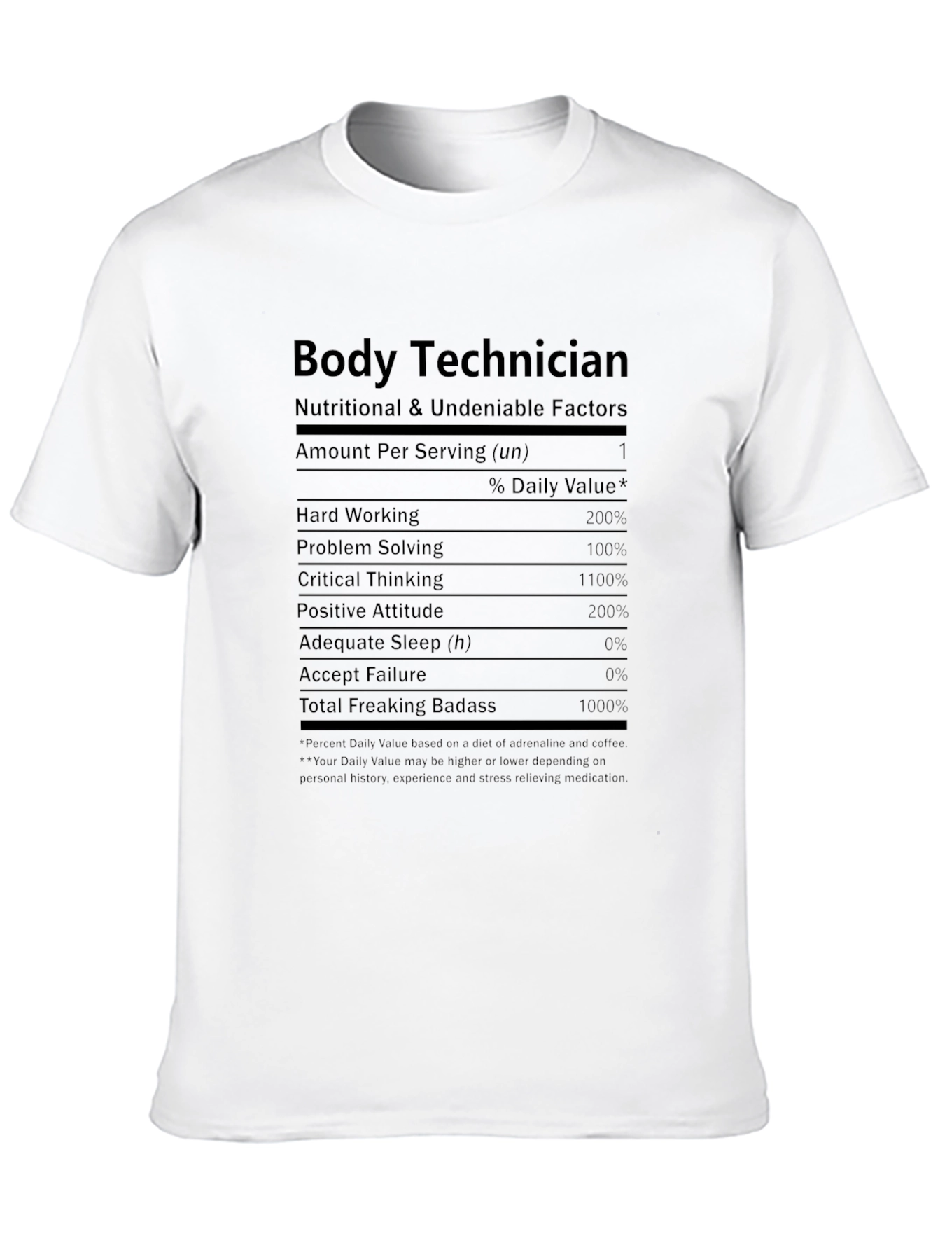 Body Technician Nutrition Facts T-Shirt