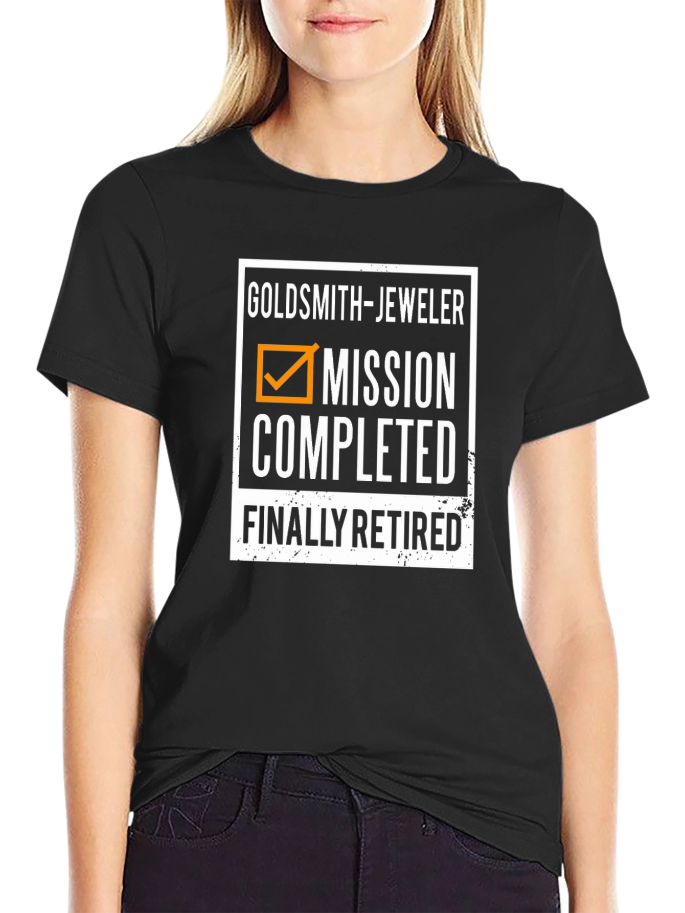 Goldsmith Jeweler Retired T-Shirt - Mission Completed!