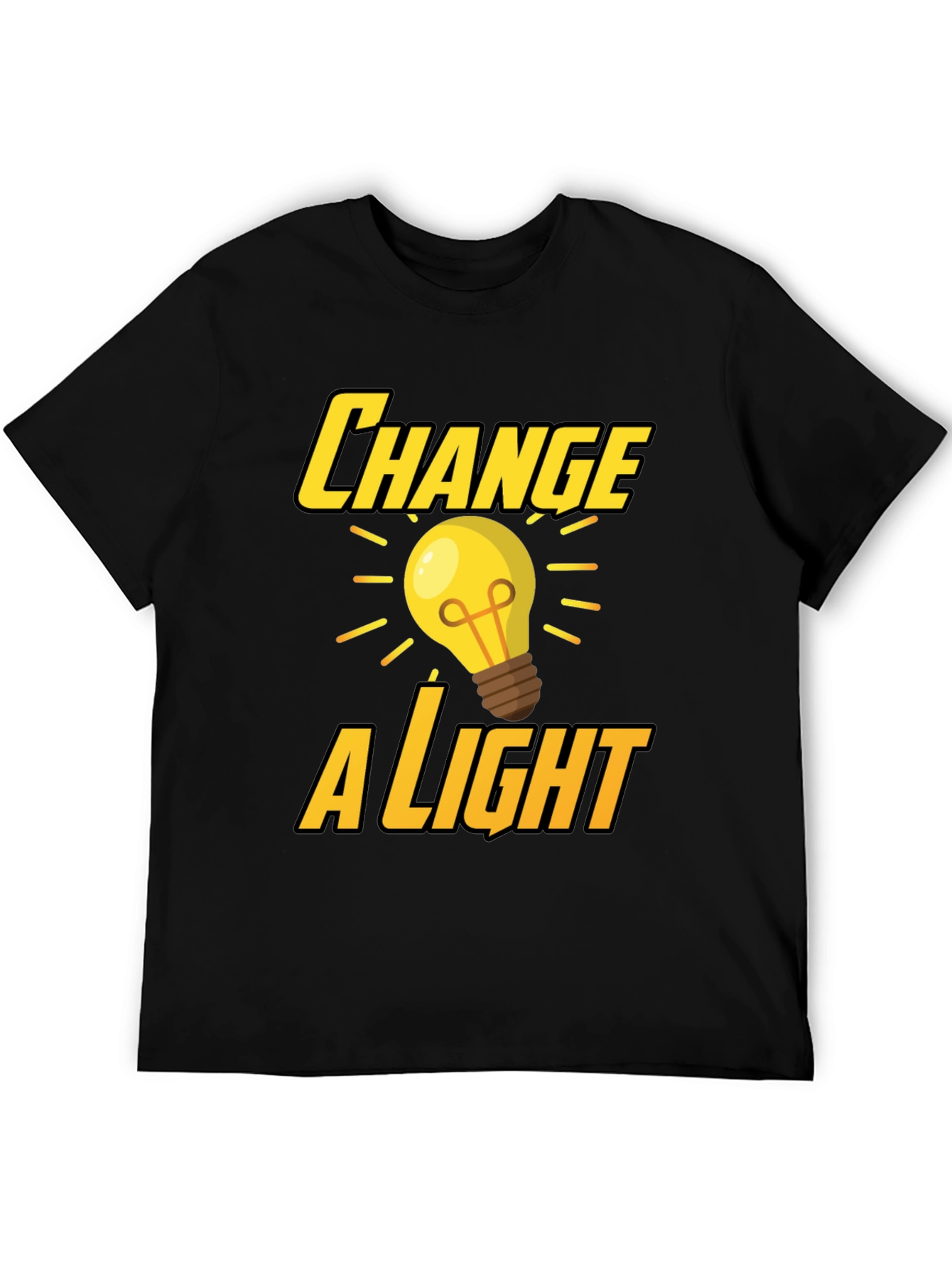 Change a Light T-Shirt - Bright Idea Design