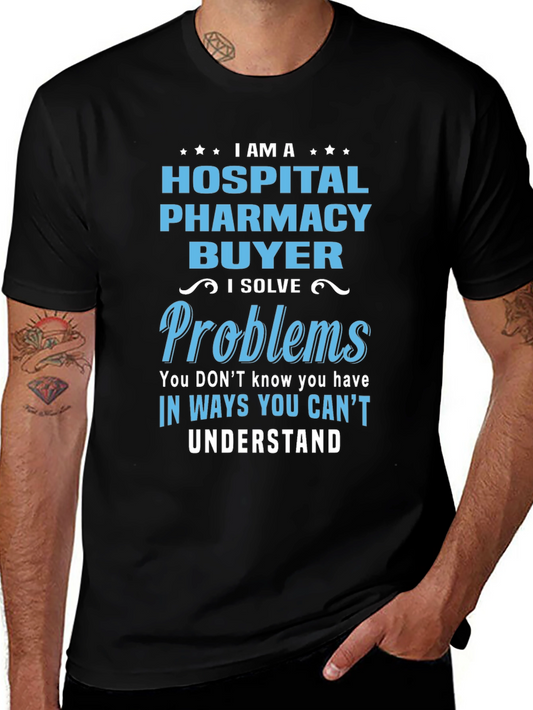 Hospital Pharmacy Buyer Graphic T-Shirt