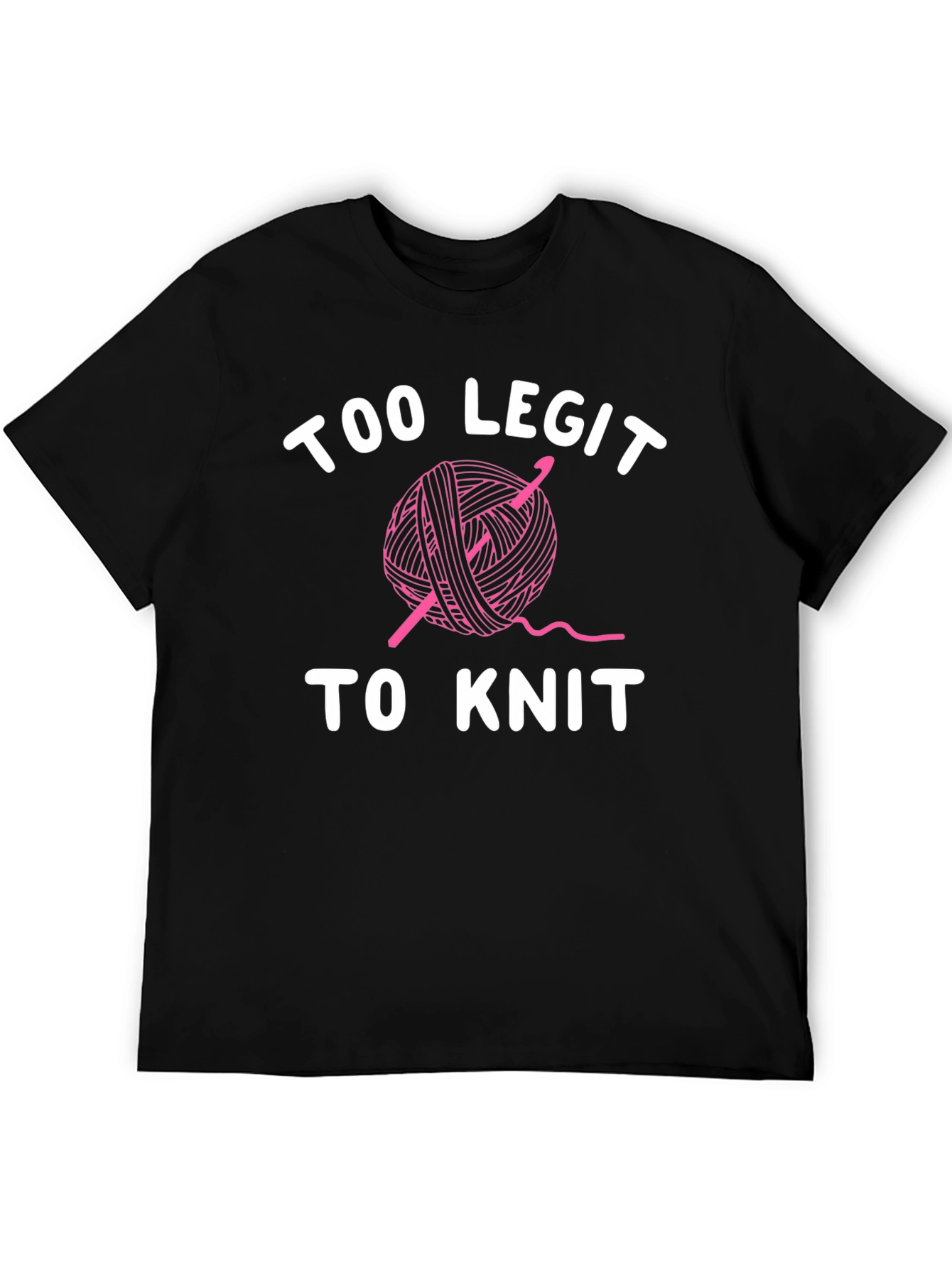 Too Legit To Knit Graphic Tee