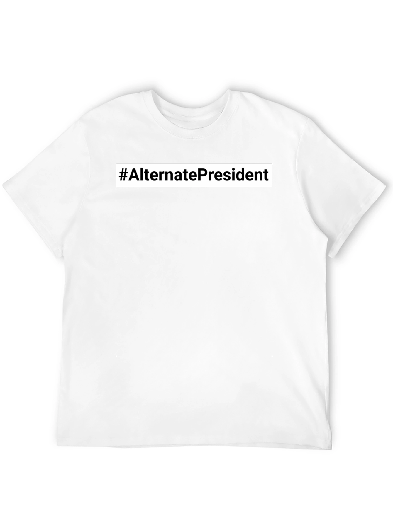 #AlternatePresident Black Graphic Tee - Bold Statement Shirt