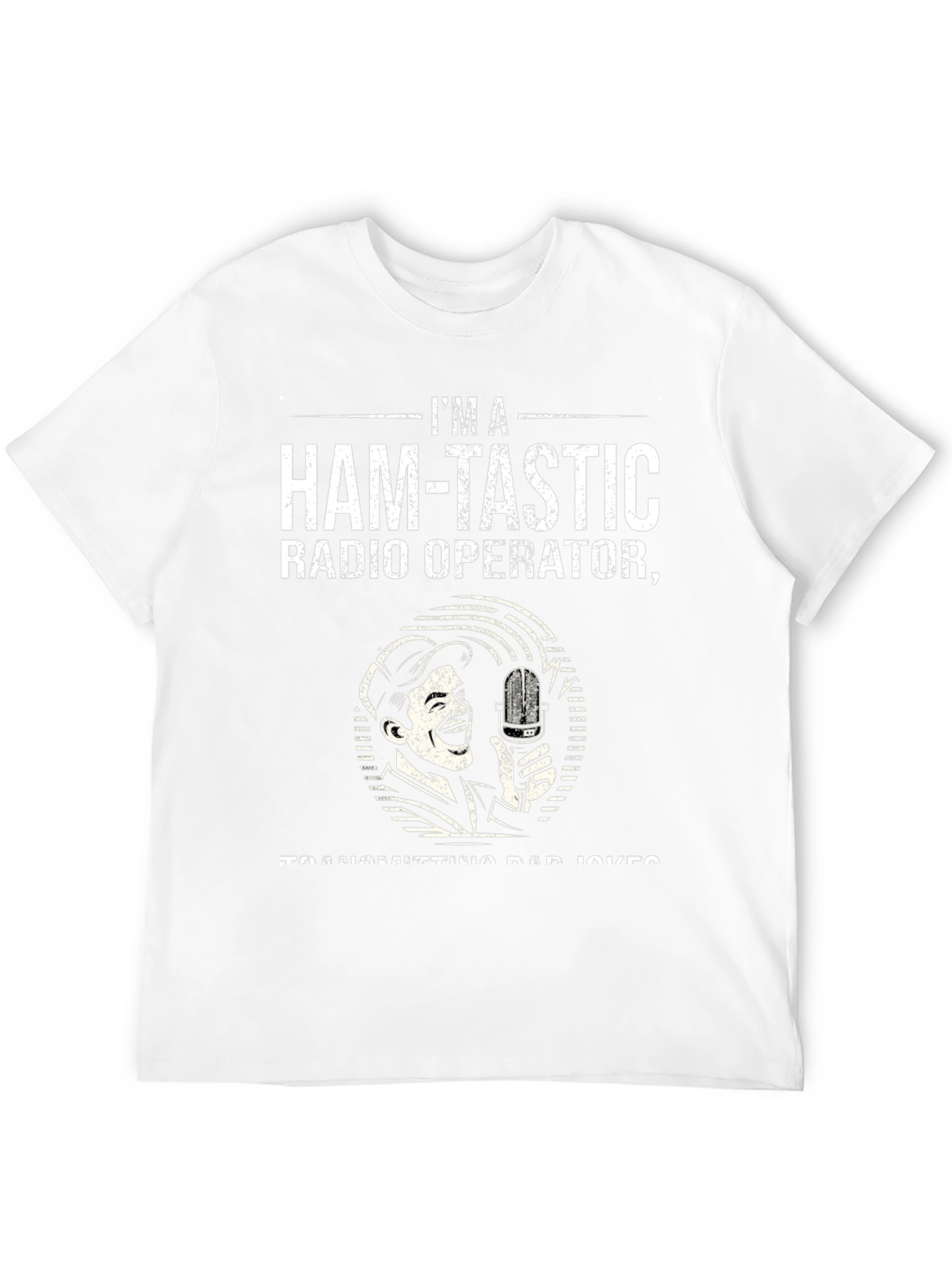 Ham-tastic Radio Operator Graphic T-Shirt