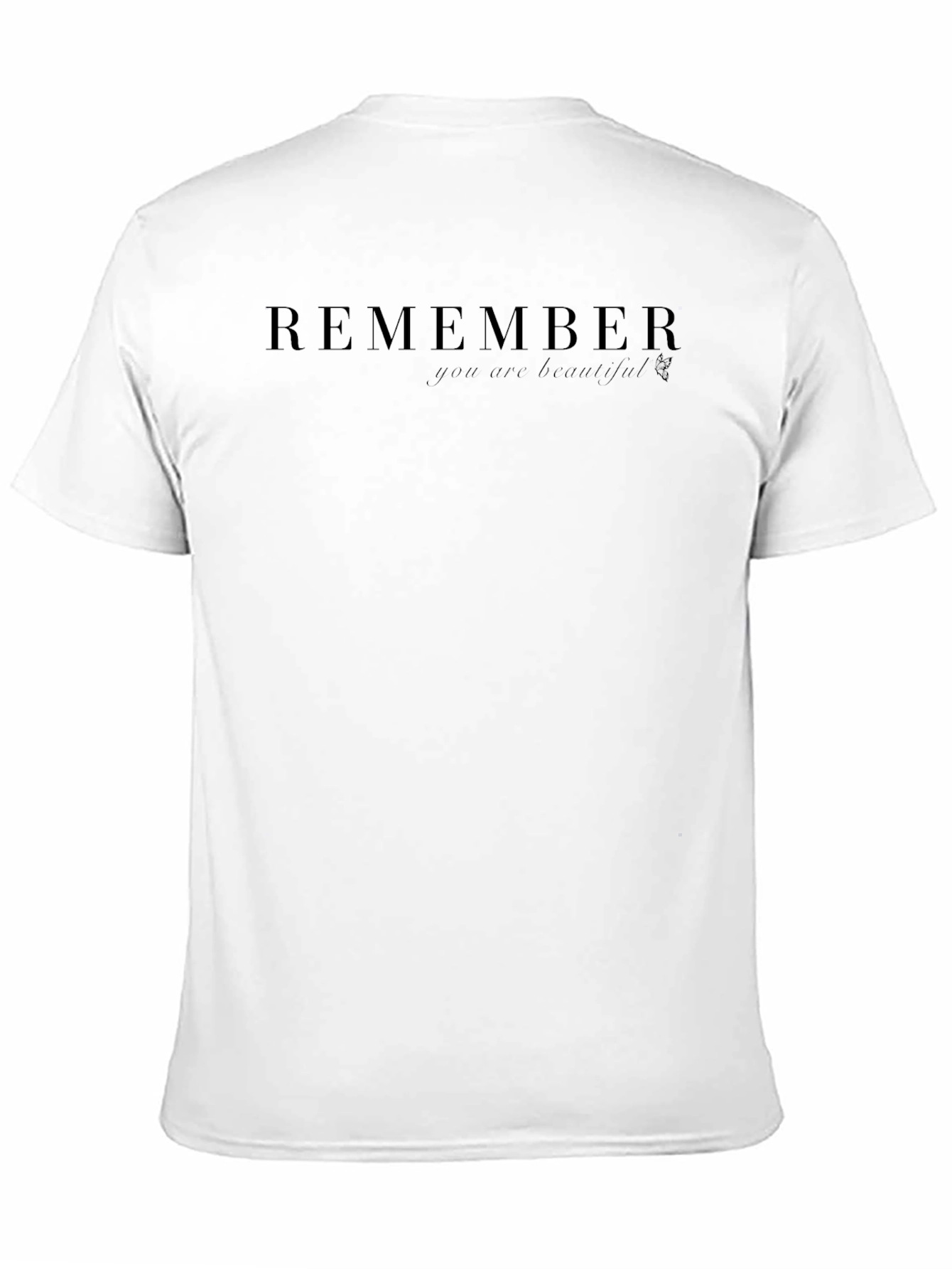 Remember You are Beautiful Black Graphic T-Shirt