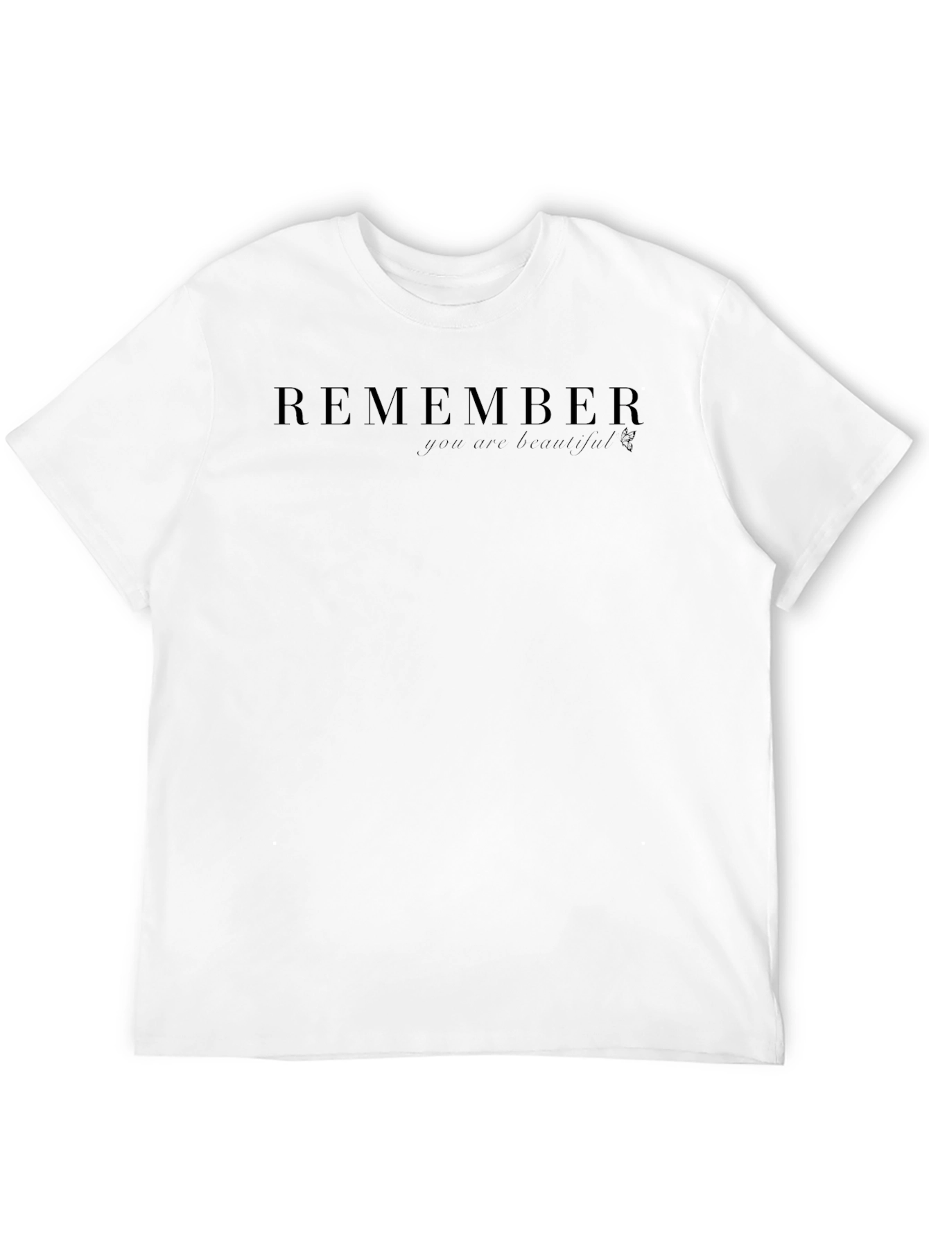 Remember You are Beautiful Black Graphic T-Shirt