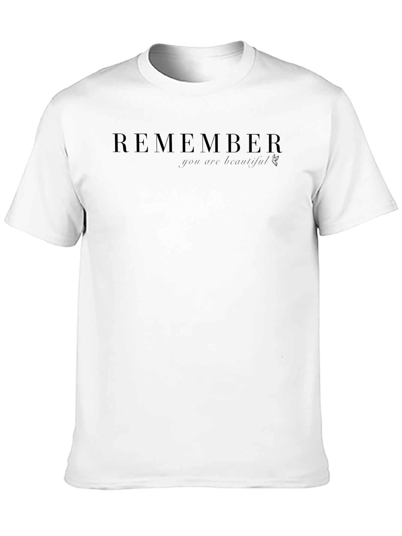 Remember You are Beautiful Black Graphic T-Shirt