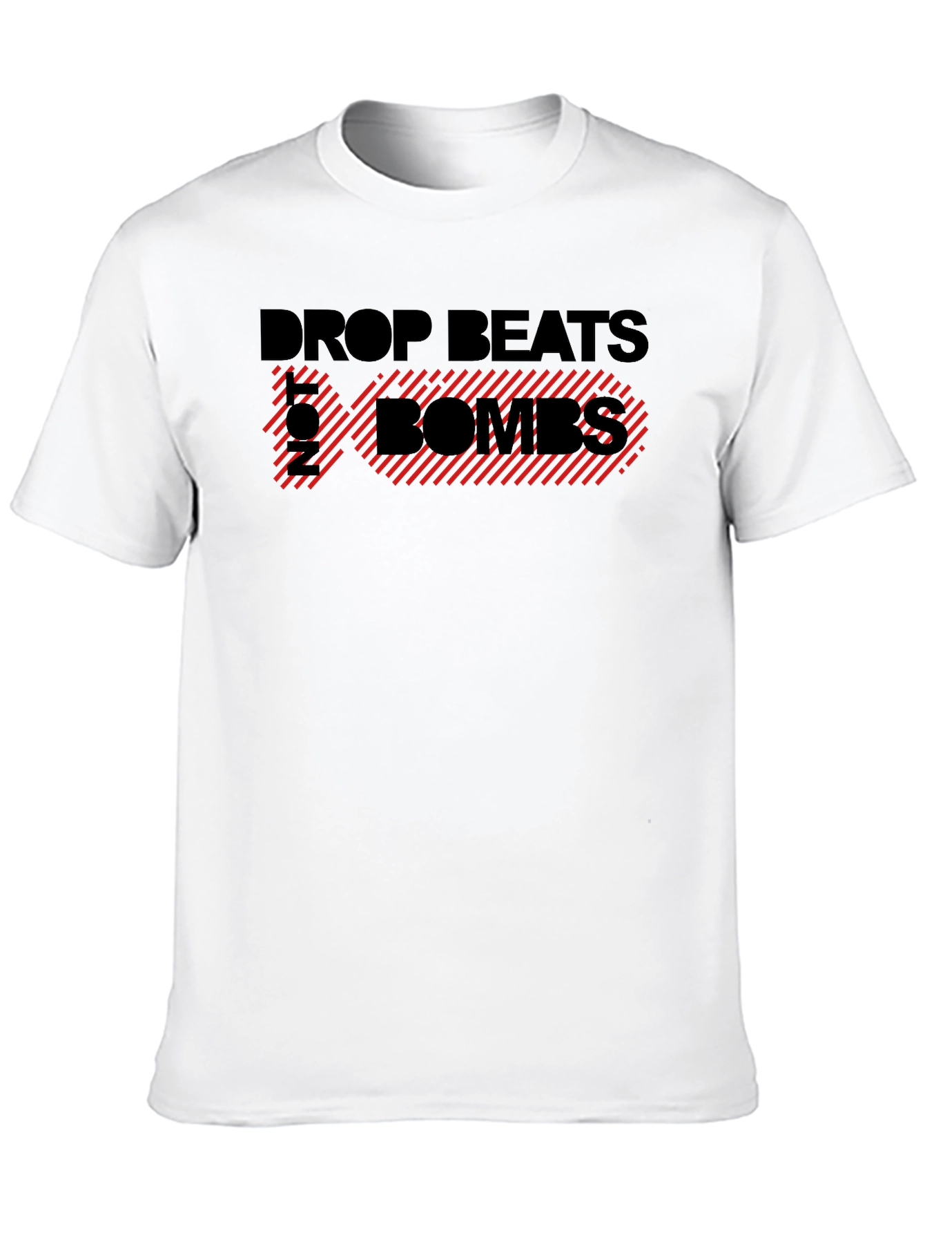 Drop Beats Not Bombs T-Shirt - Bold Graphic Tee
