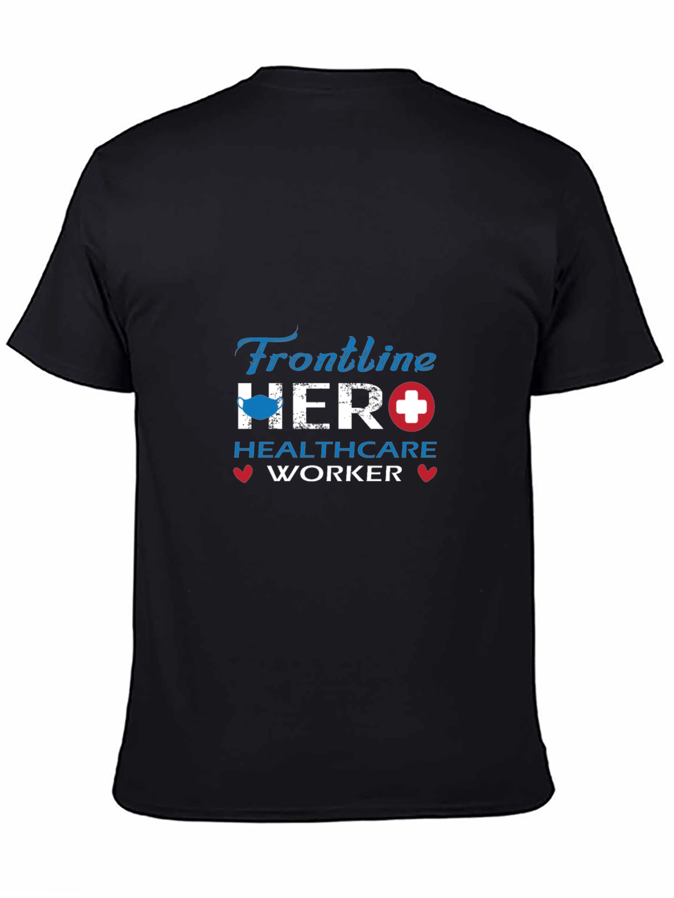 Frontline Hero Healthcare Worker T-Shirt
