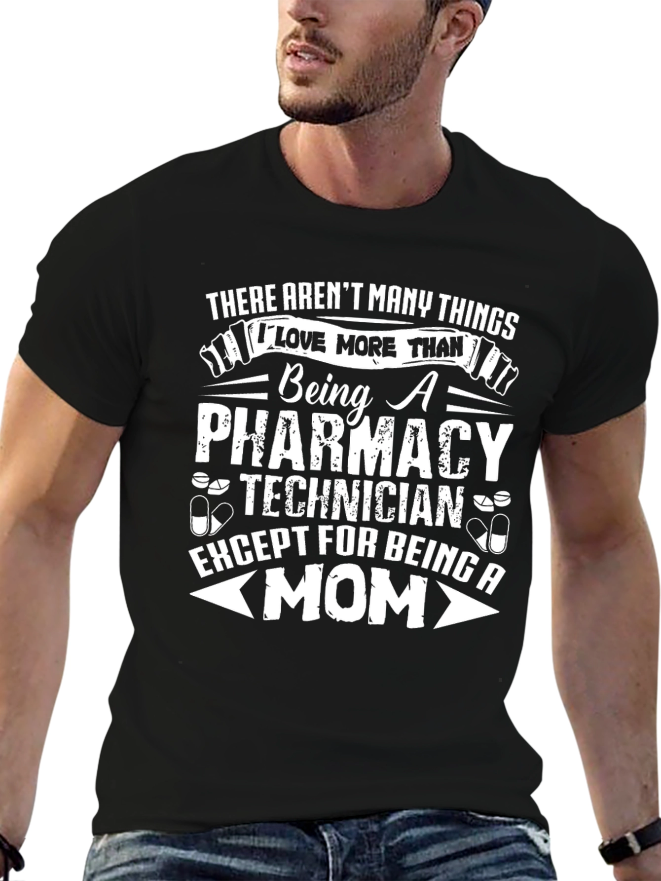 Pharmacy Technician Mom T-Shirt - Gift for Pharmacists