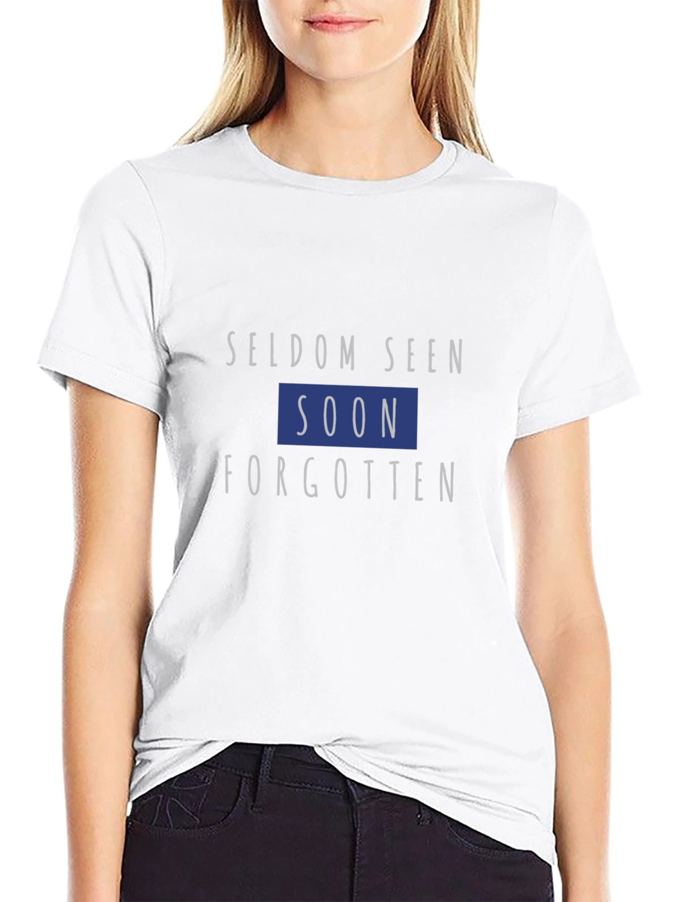 Seldom Seen Soon Forgotten Graphic T-Shirt