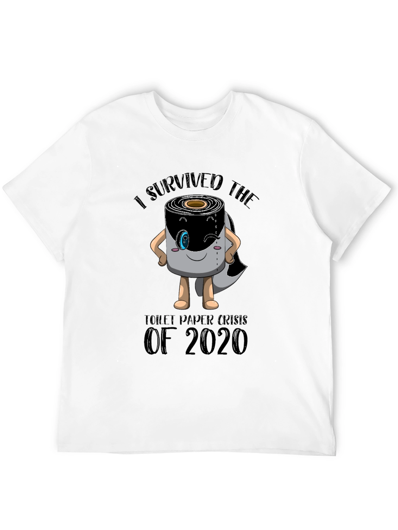 I Survived Toilet Paper Crisis T-Shirt