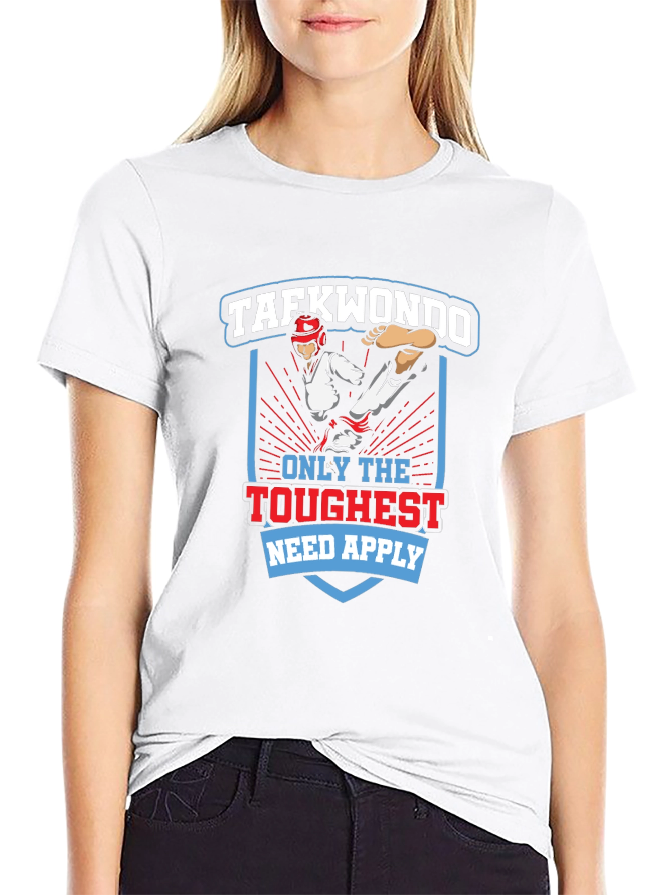 Taekwondo Graphic T-Shirt - Only The Toughest Need Apply