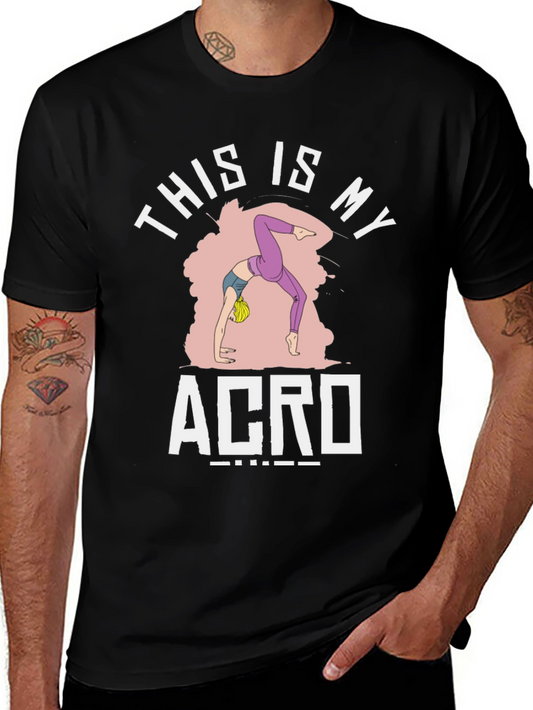 This Is My Acro T-Shirt