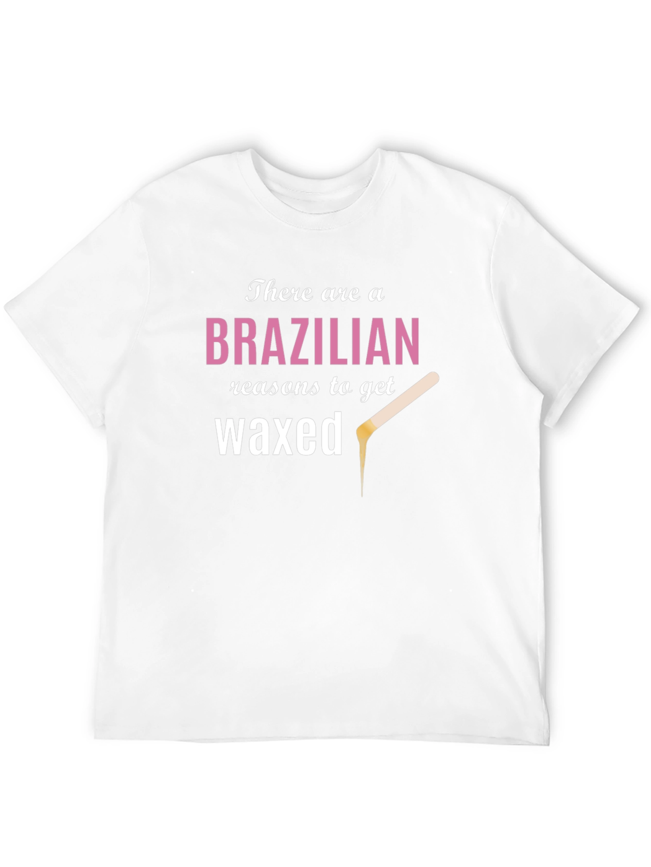 Brazilian Waxed T-Shirt - Funny Beauty Tee