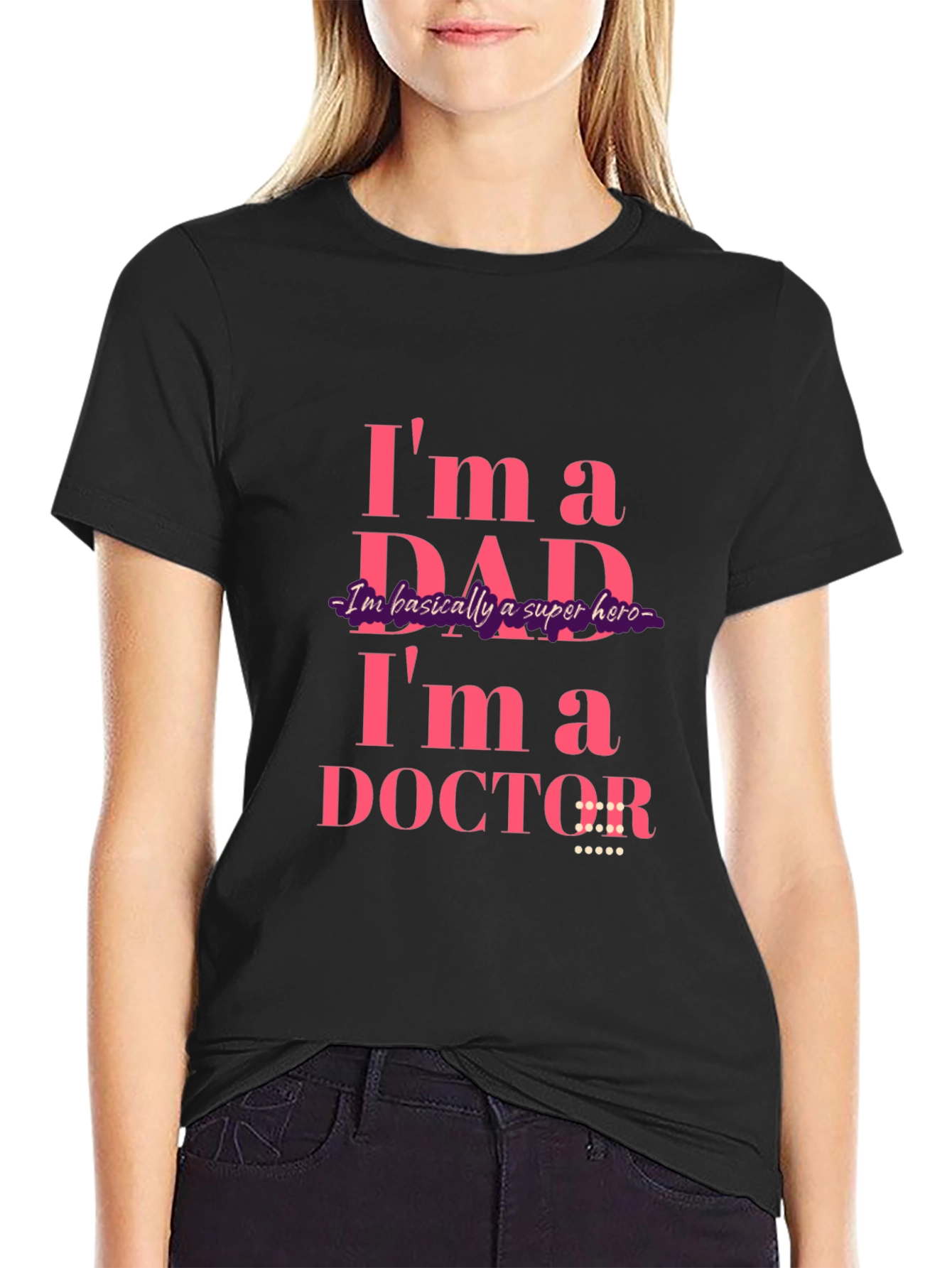 Dad Doctor T-Shirt: Super Hero Apparel