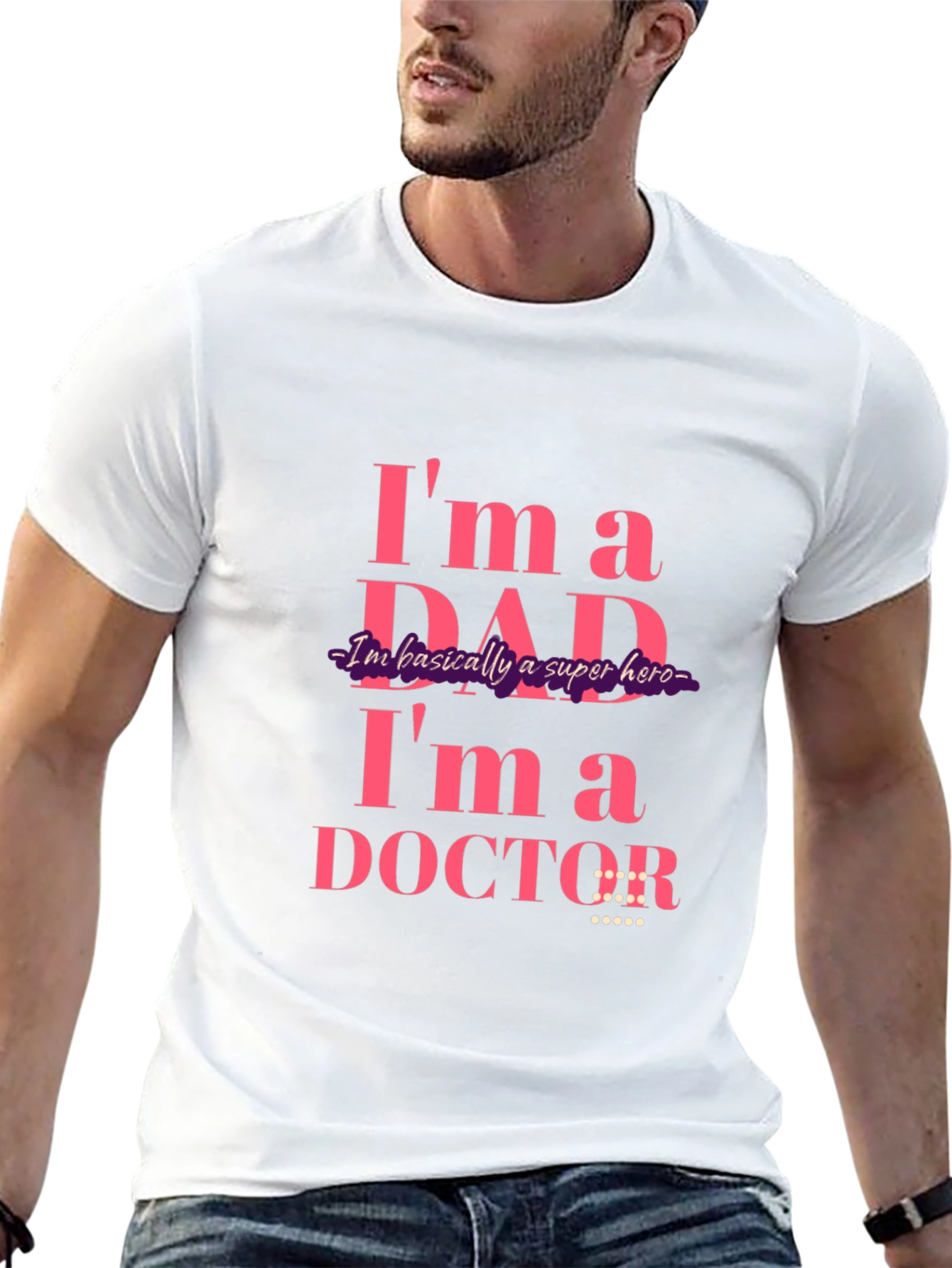 Dad Doctor T-Shirt: Super Hero Apparel