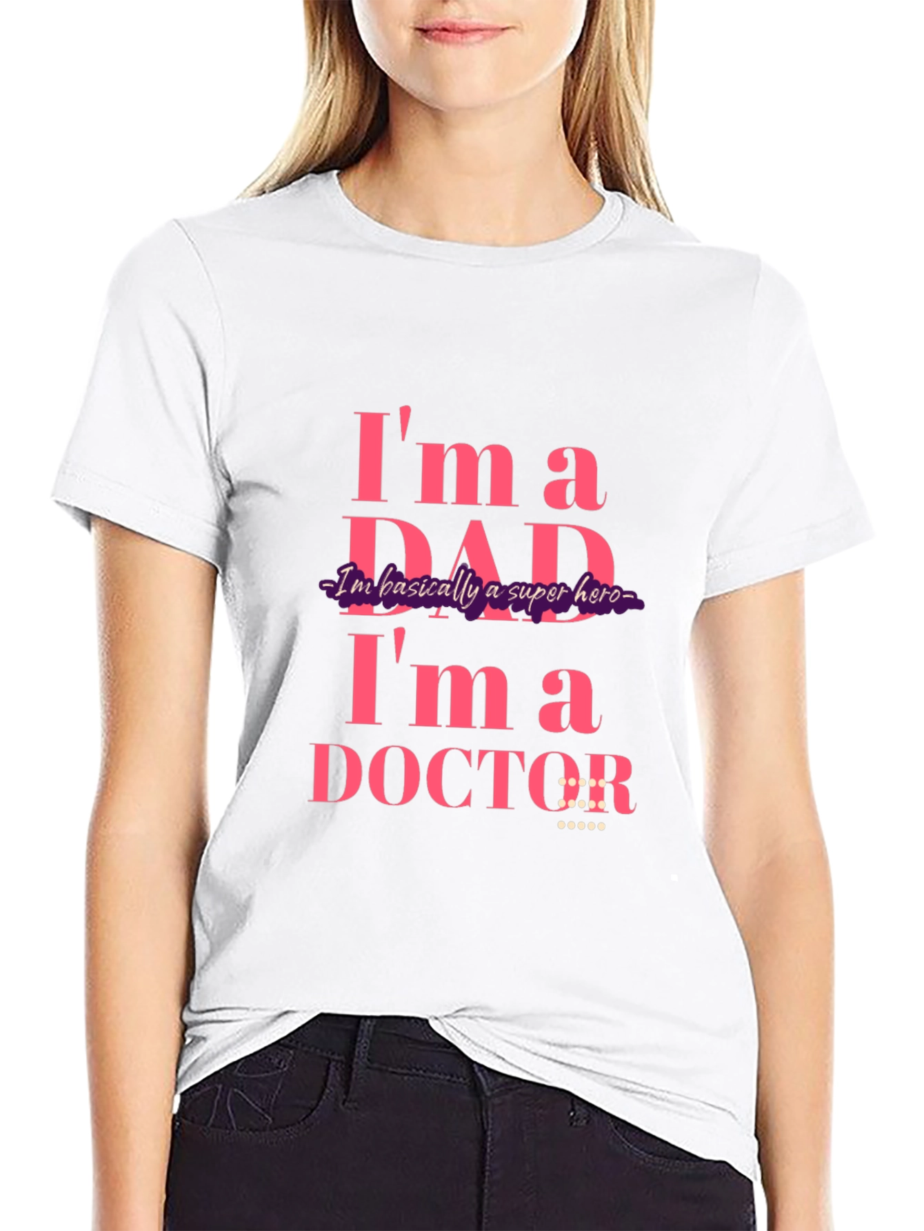 Dad Doctor T-Shirt: Super Hero Apparel