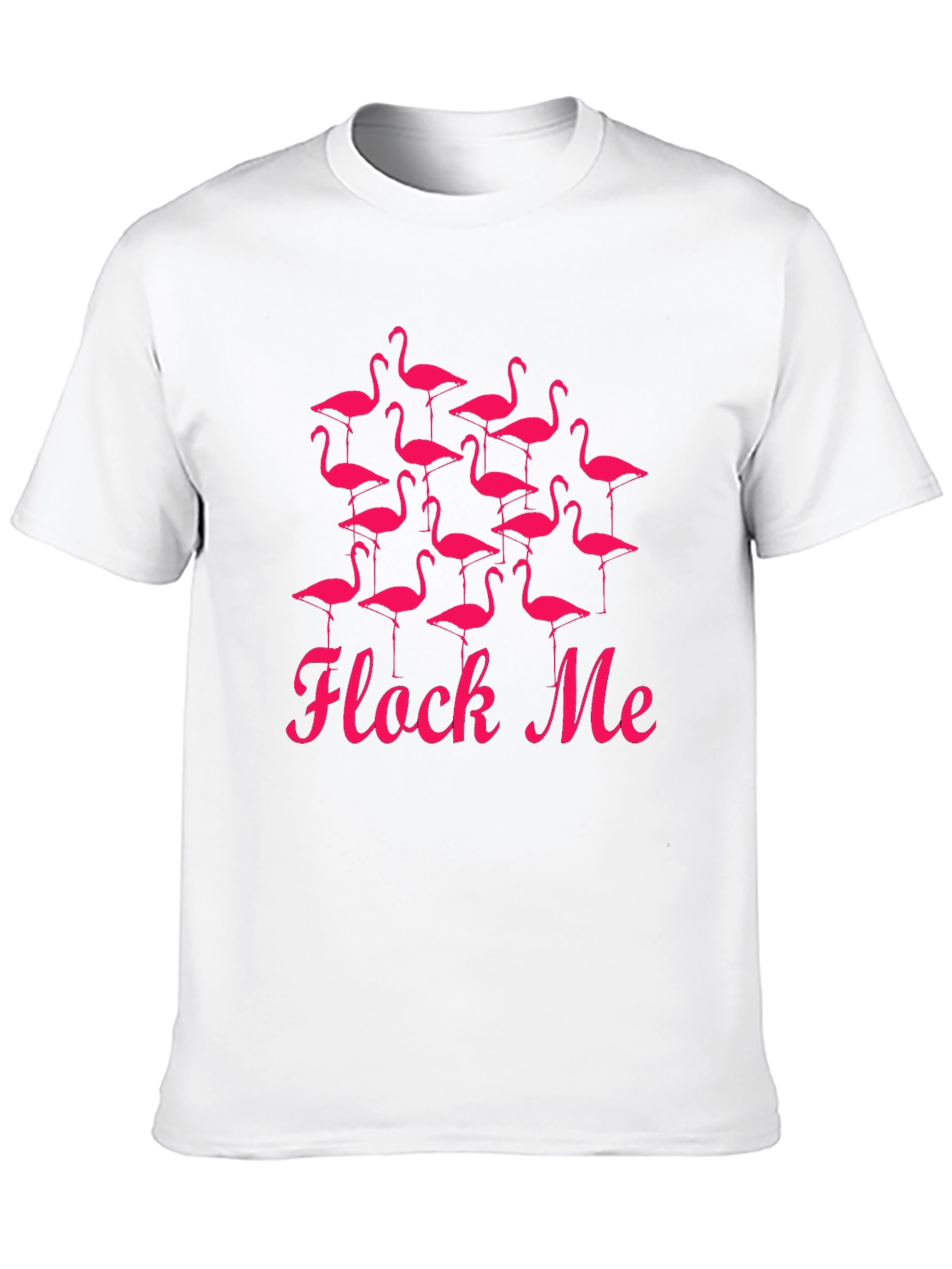 Flock Me Funny Flamingo T-Shirt