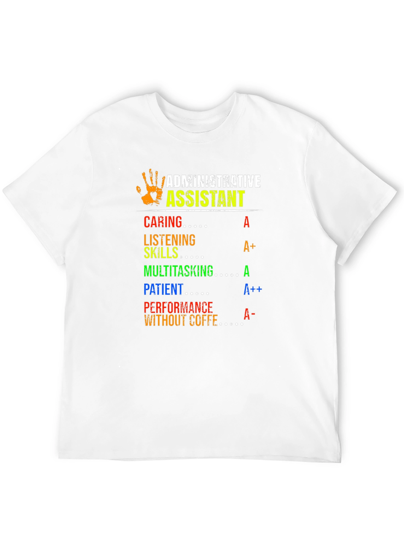 Admin Assistant T-Shirt - Caring Skilled Patient
