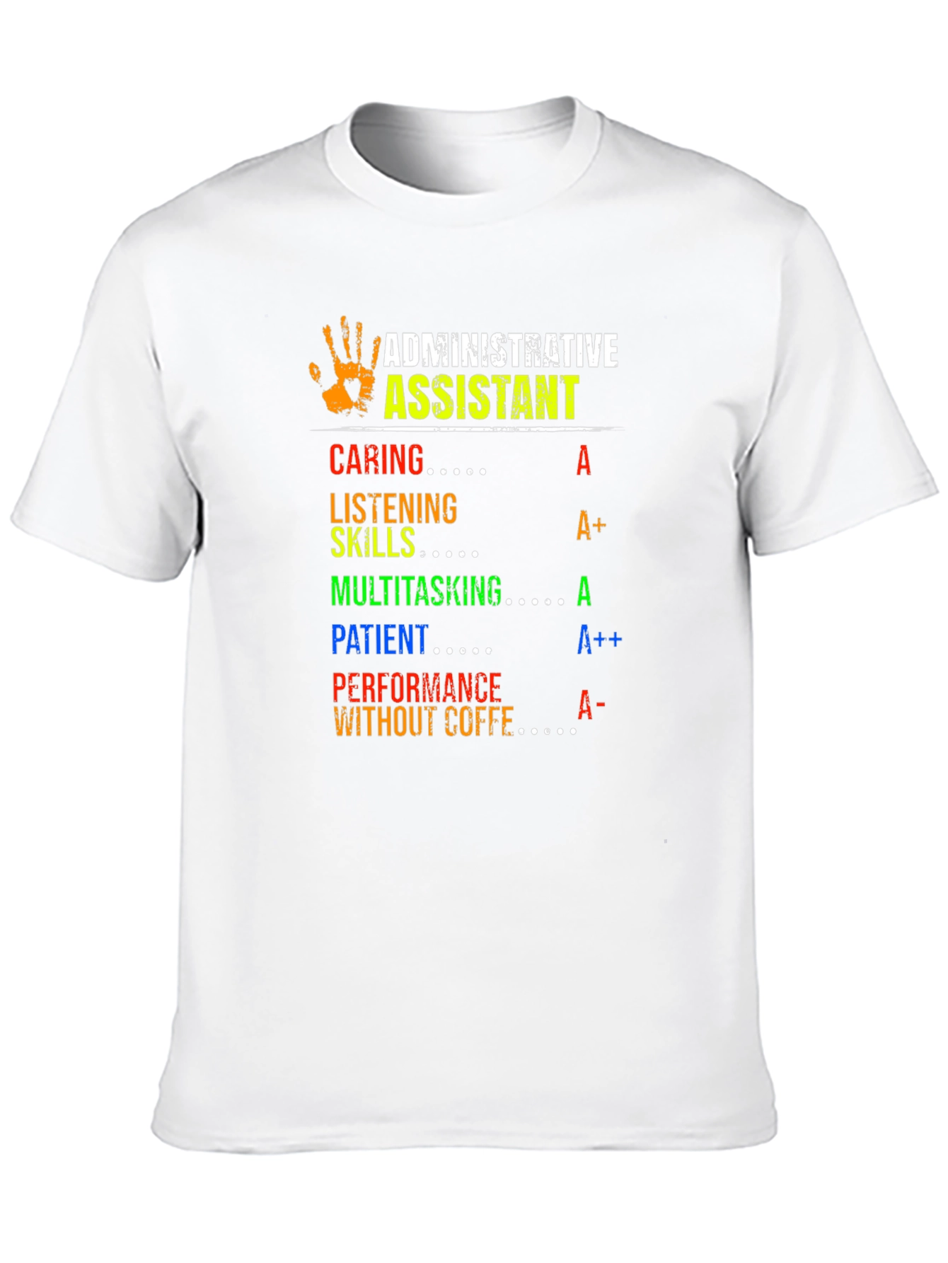 Admin Assistant T-Shirt - Caring Skilled Patient